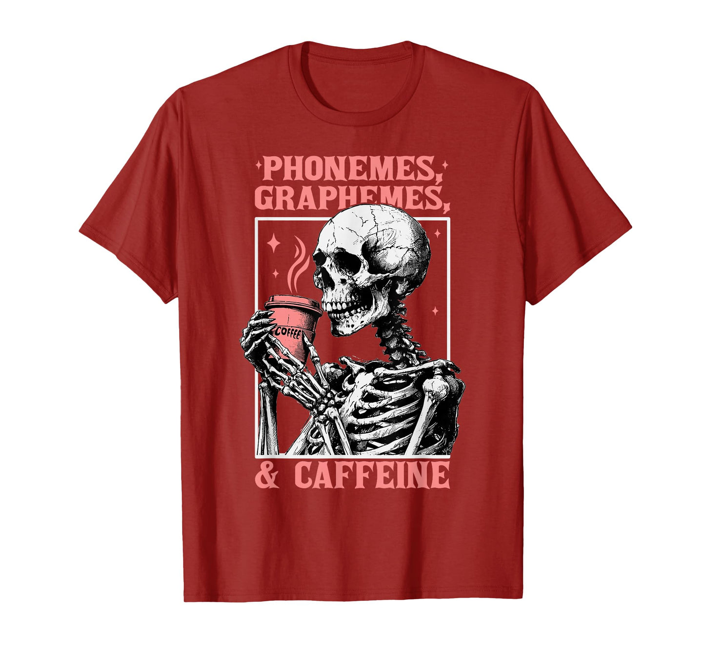 Phonemes Graphemes and Caffeine Funny Skeleton Halloween T-Shirt
