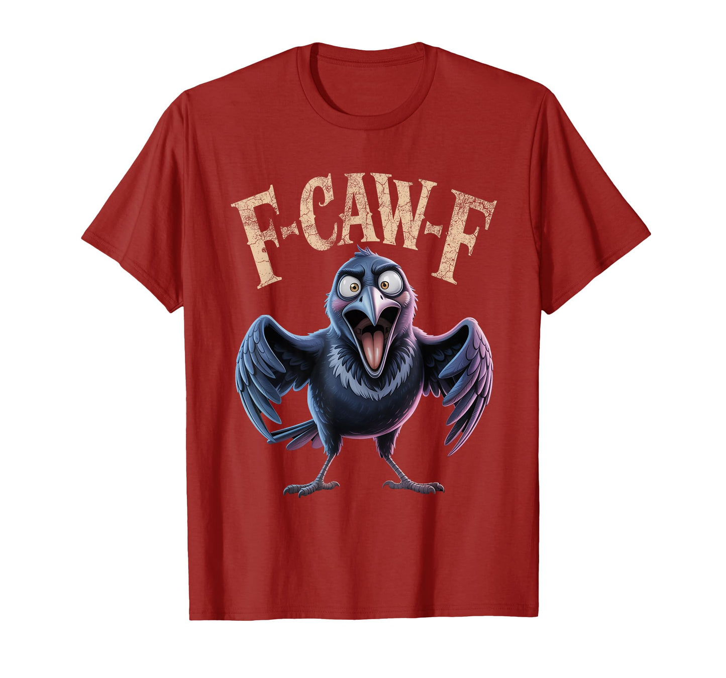 Funny Crow F-CAW-F Bird Humor Raven Meme Sarcastic T-Shirt