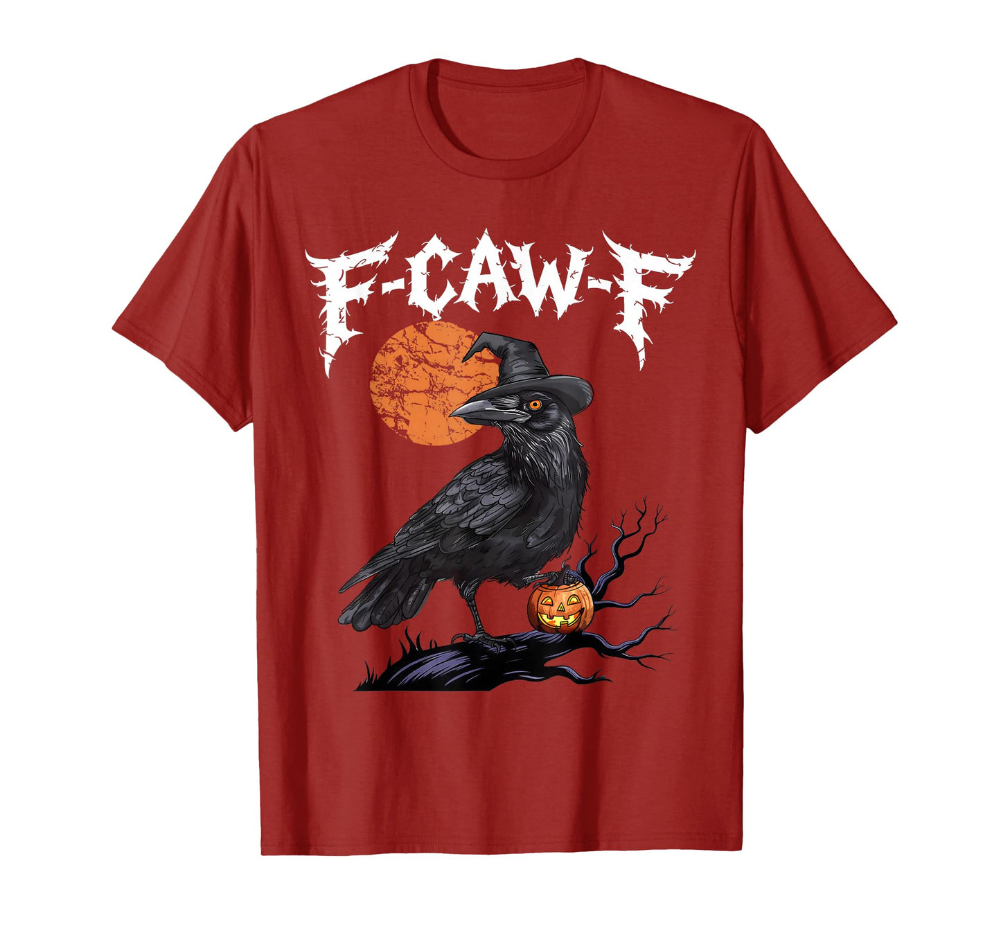 Funny F Caw F Raven Bird Saying Graphic F-Caw-F Crow T-Shirt