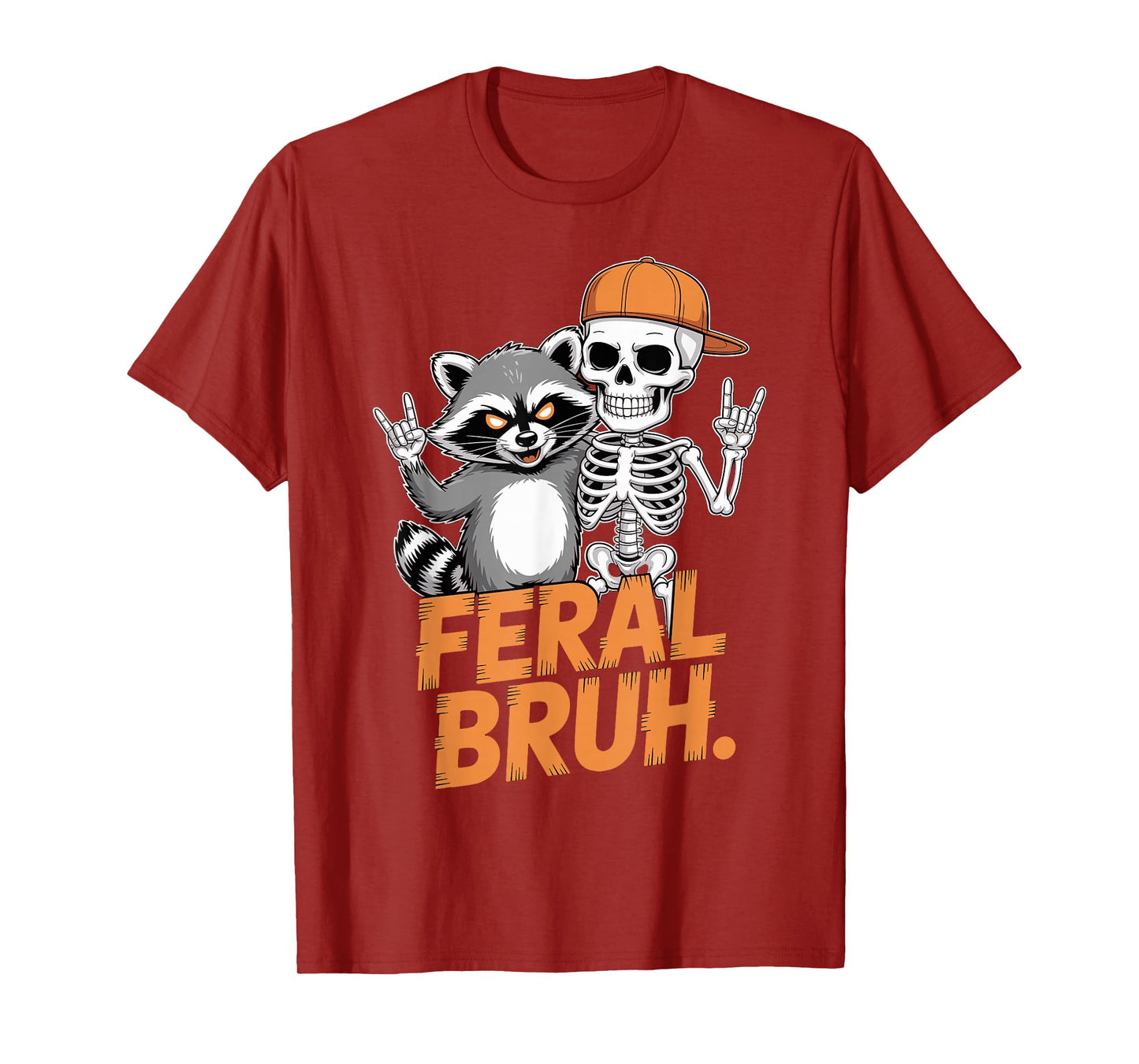 Feral Bruh Raccoon Skeleton Funny Rock Halloween T-Shirt