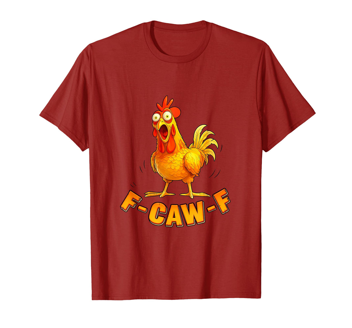Quirky F-Caw-F Chicken – Funny Crow Humor Graphic Art T-Shirt