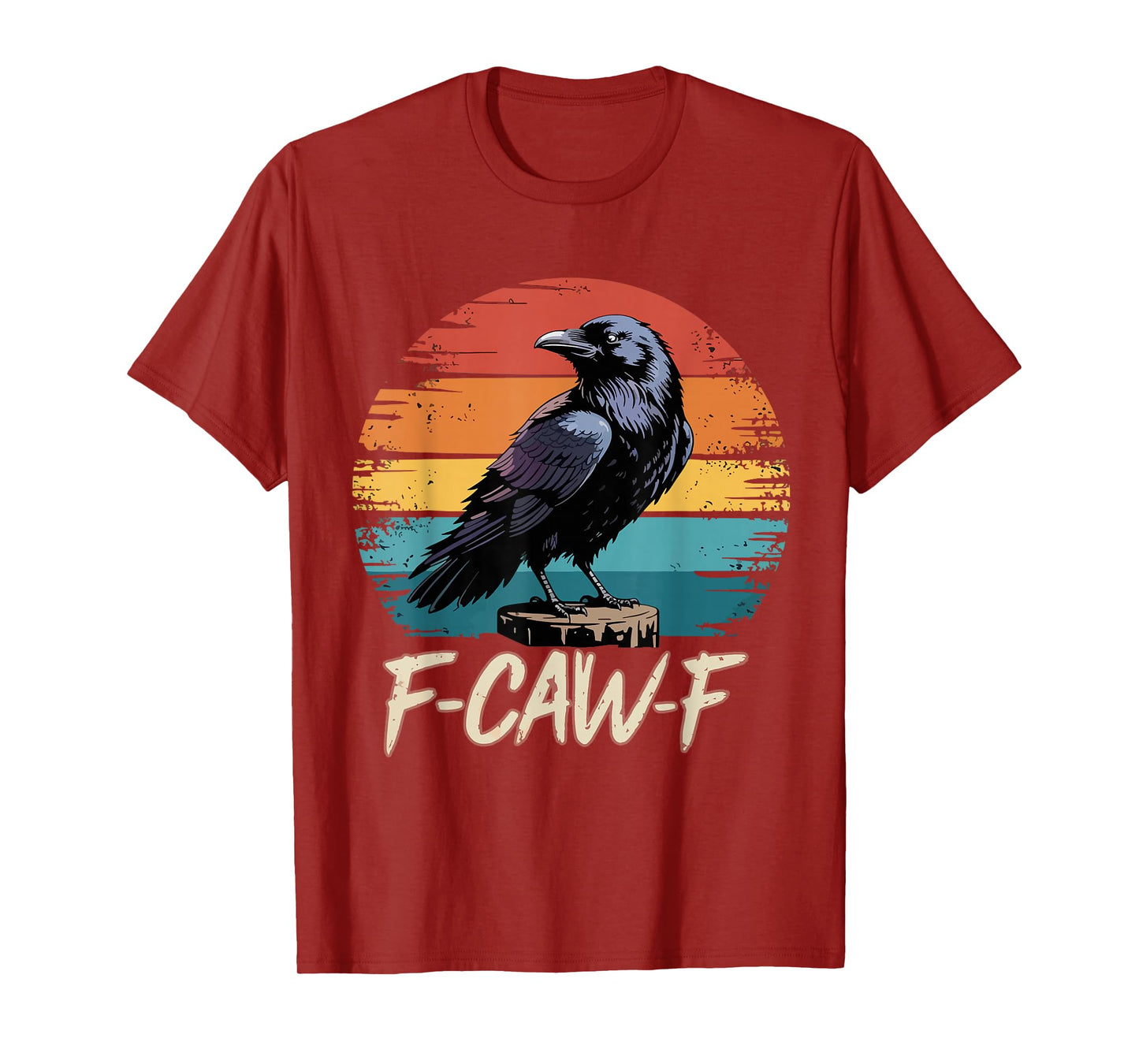 Retro F-Caw-F Black Bird Crow Funny Crow Birds Joke Grunge T-Shirt
