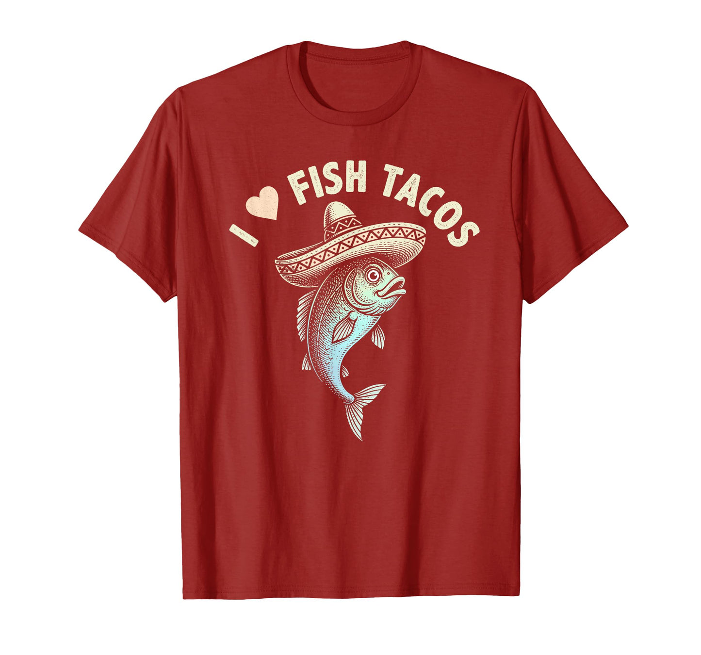 Funny Fish Taco tee - I Love Fish Tacos Mexican Food Lover T-Shirt