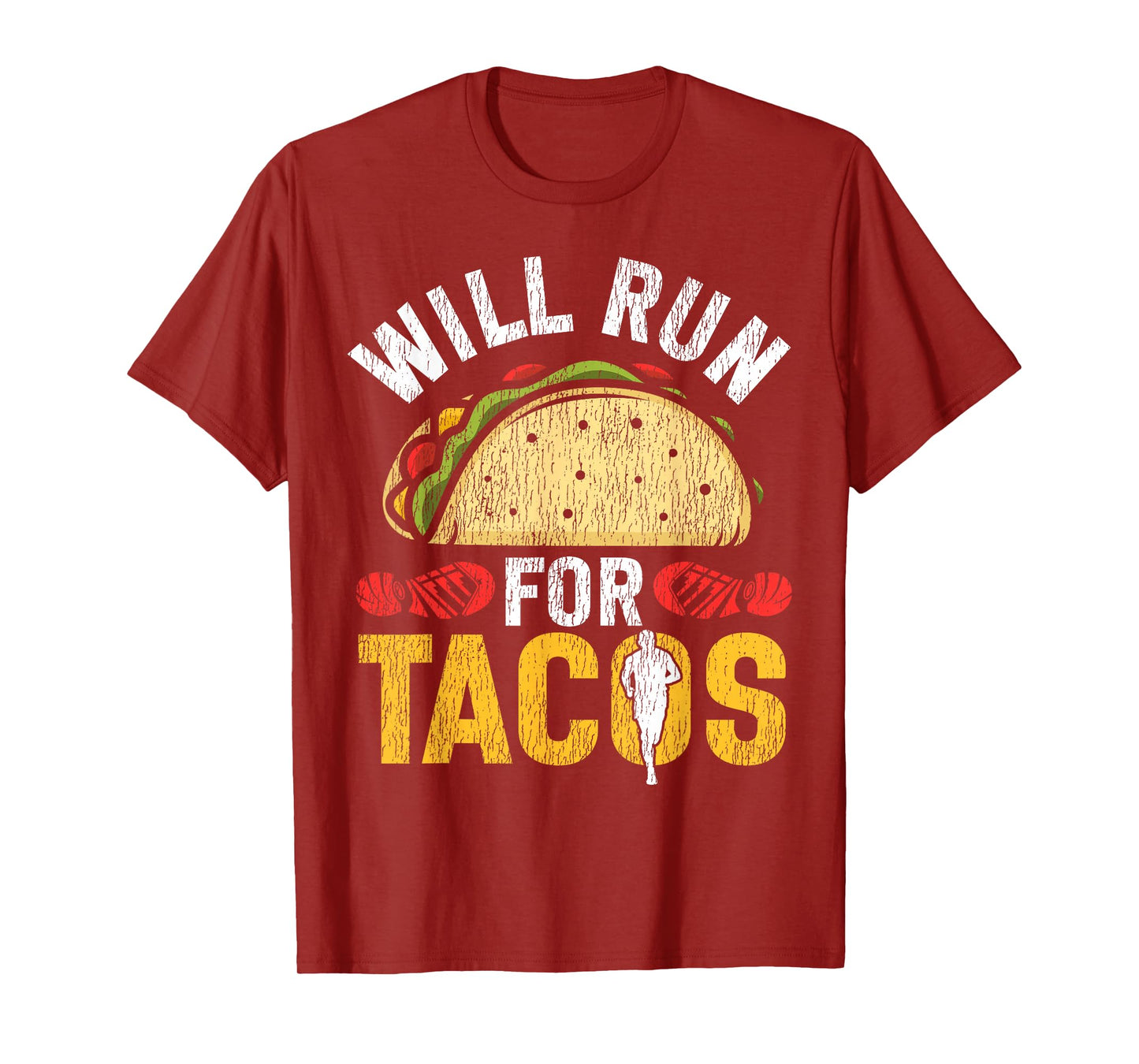 Running Runner Half Marathon Taco Will Run for Tacos T-Shirt