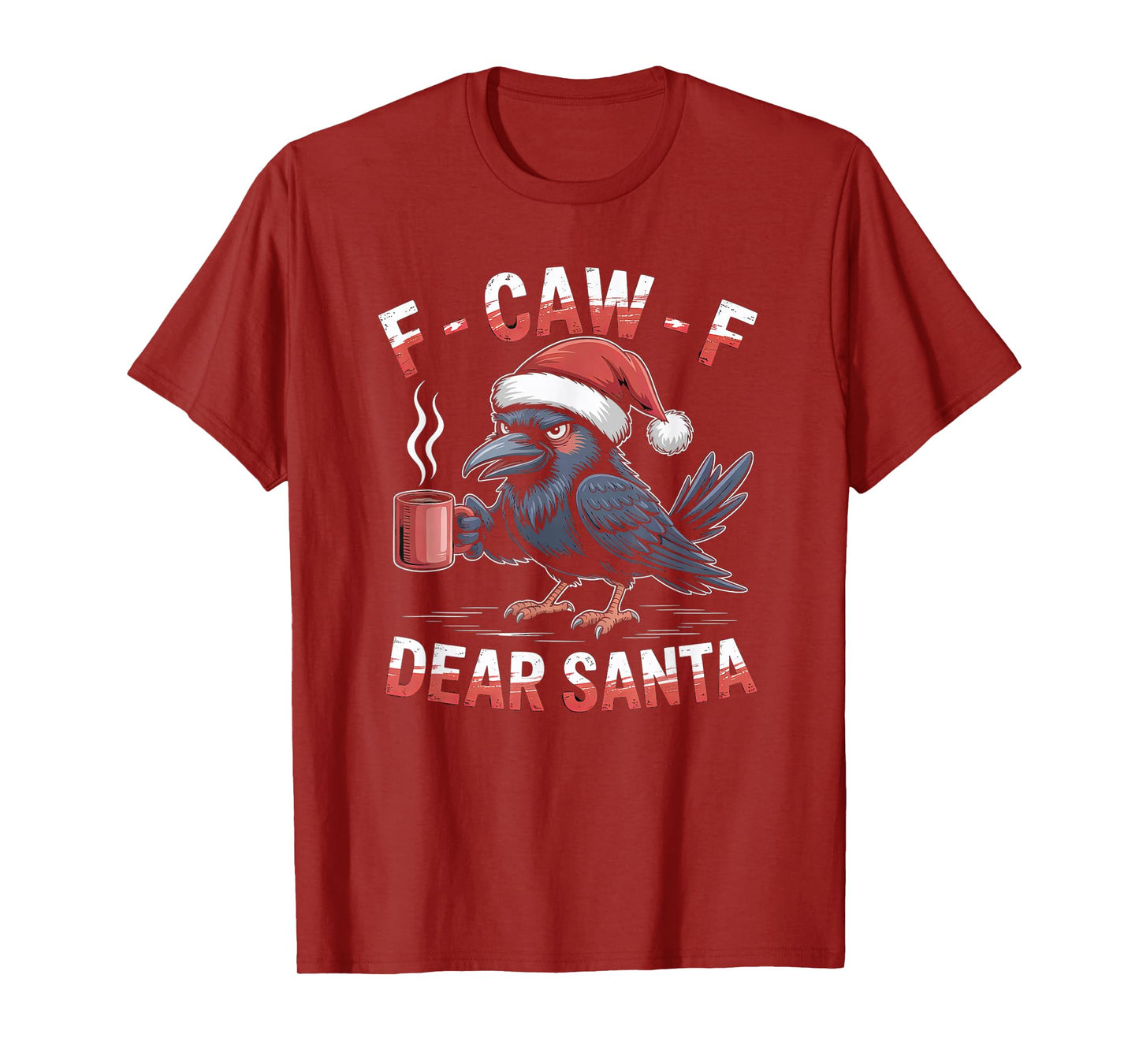 F-CAW-F Rooster Quote Meme Christmas Edition Raven T-Shirt