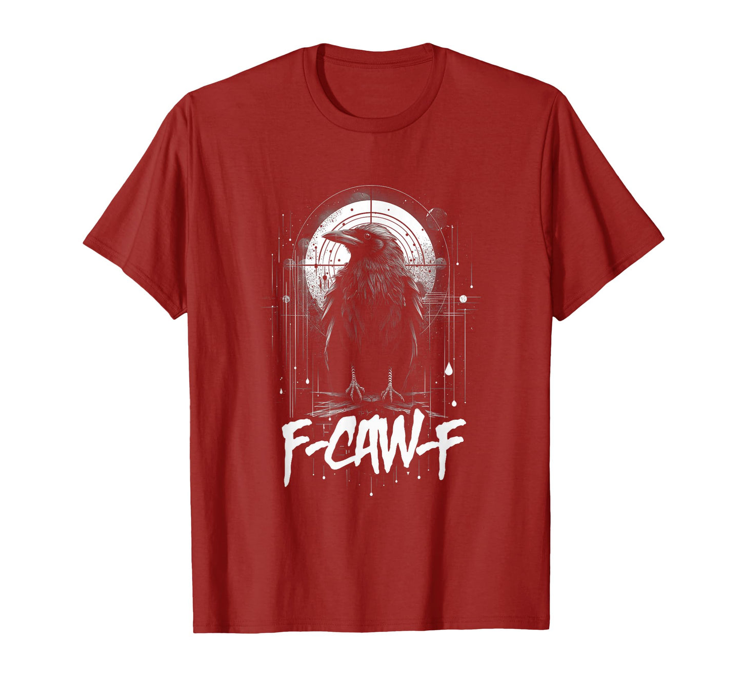 F-Caw-F Funny Crow Black Crow Moonlit Raven Meme Sarcasm T-Shirt