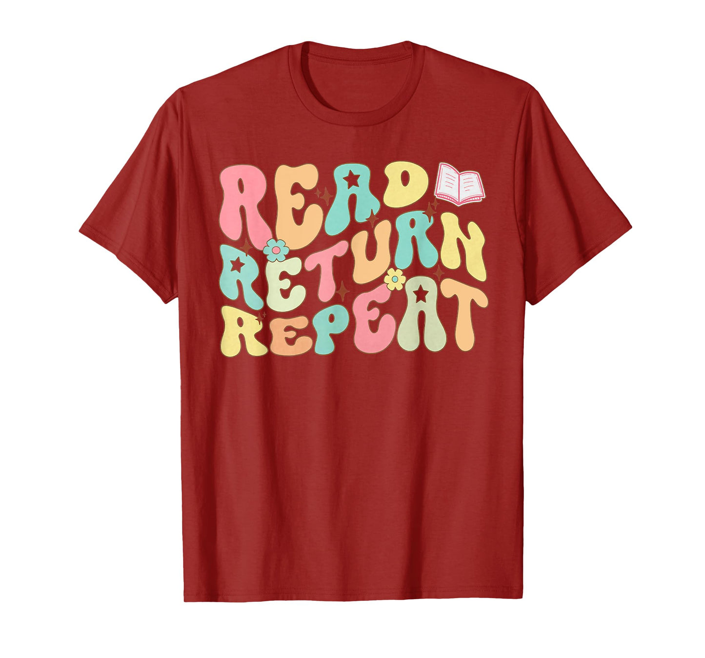 Groovy Read Return Repeat Librarian Funny Library Book Lover T-Shirt