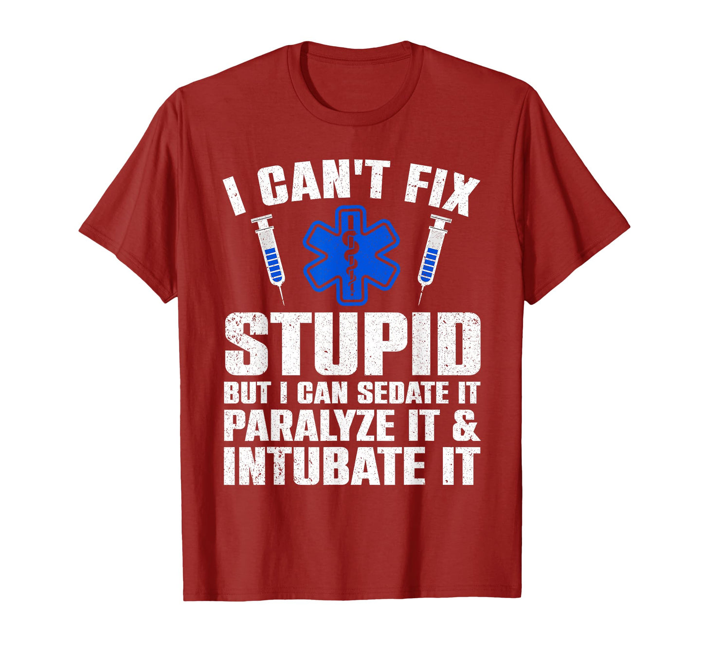 Funny Paramedic Design For Men Women EMT Paramedic EMS Lover T-Shirt