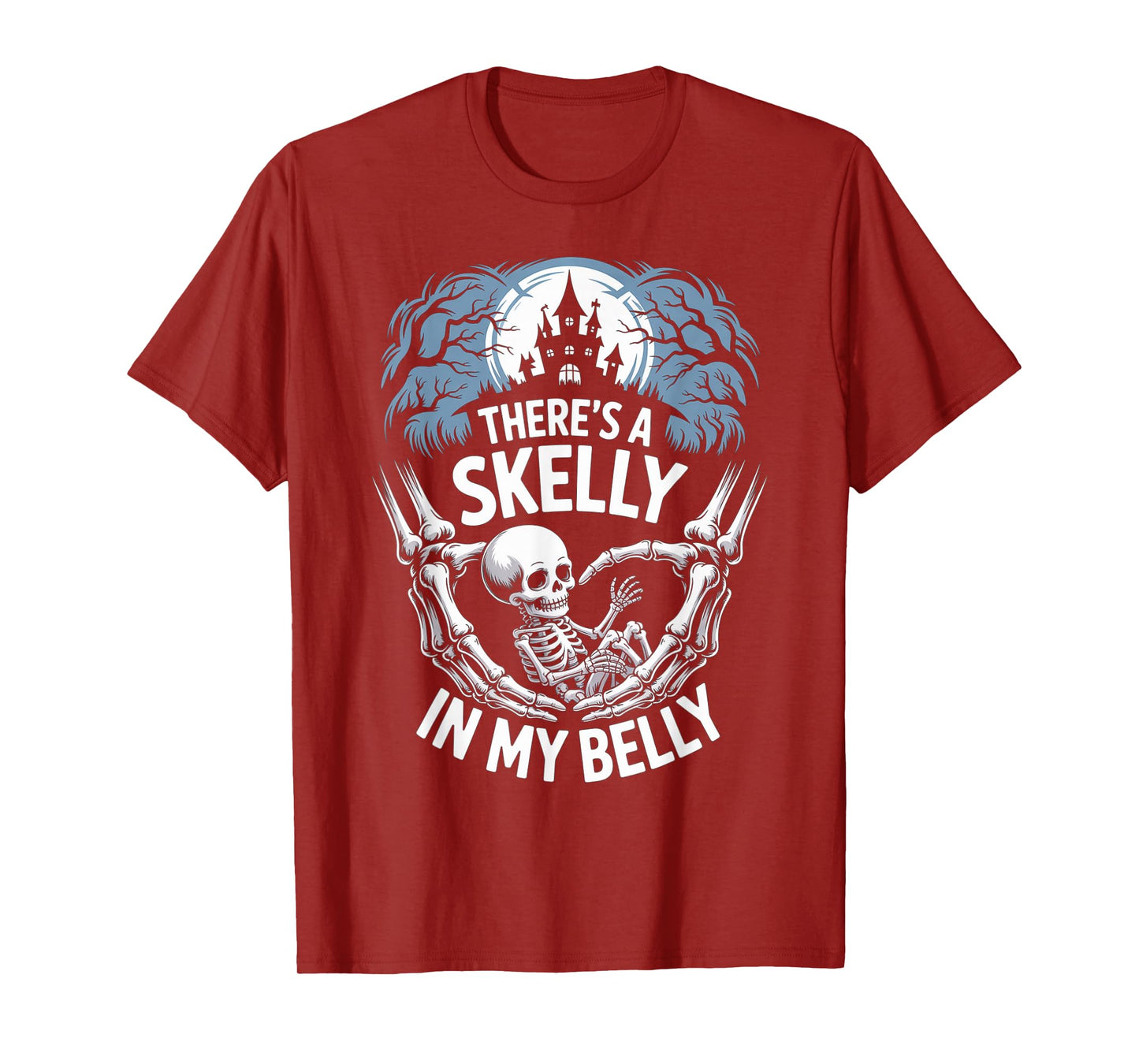 Funny Skeleton There's Skelly in My Belly Pregnant Halloween T-Shirt