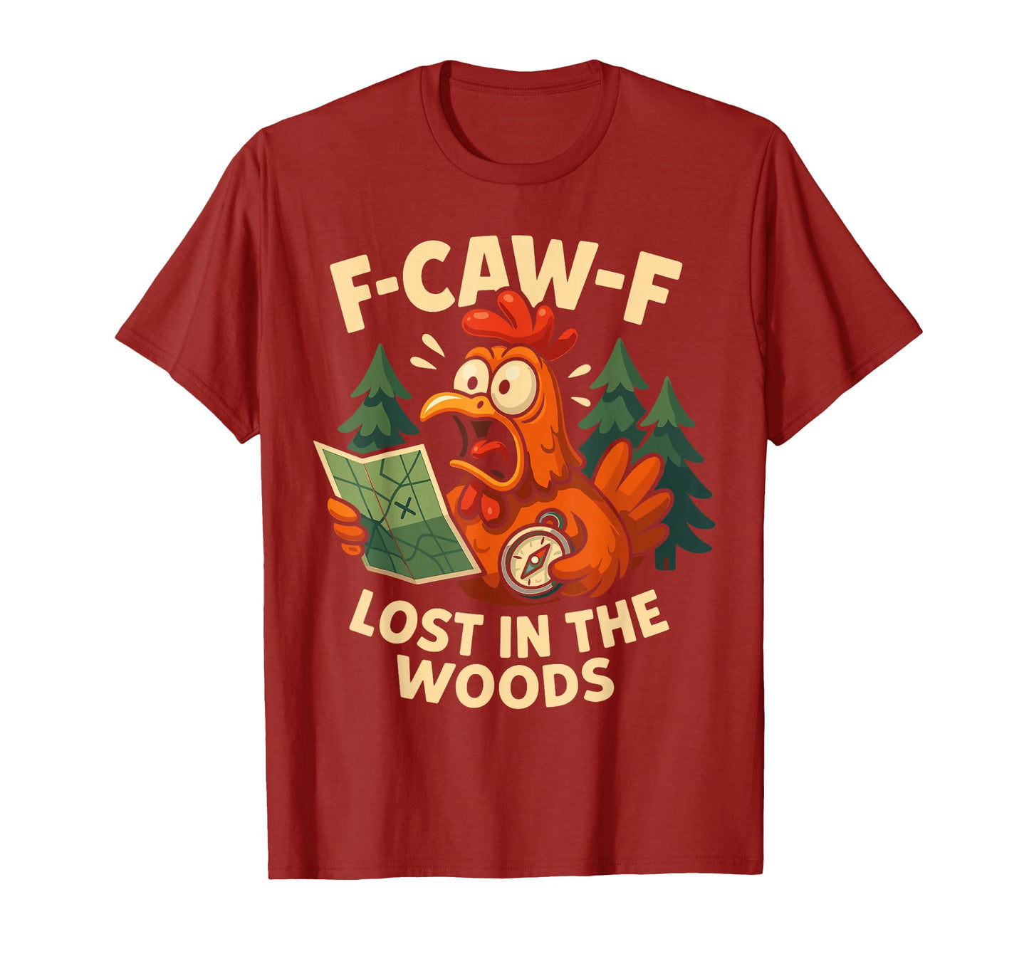 F-Caw-F Funny Chicken Hiking Humor Hike Quote F Caw F Meme T-Shirt