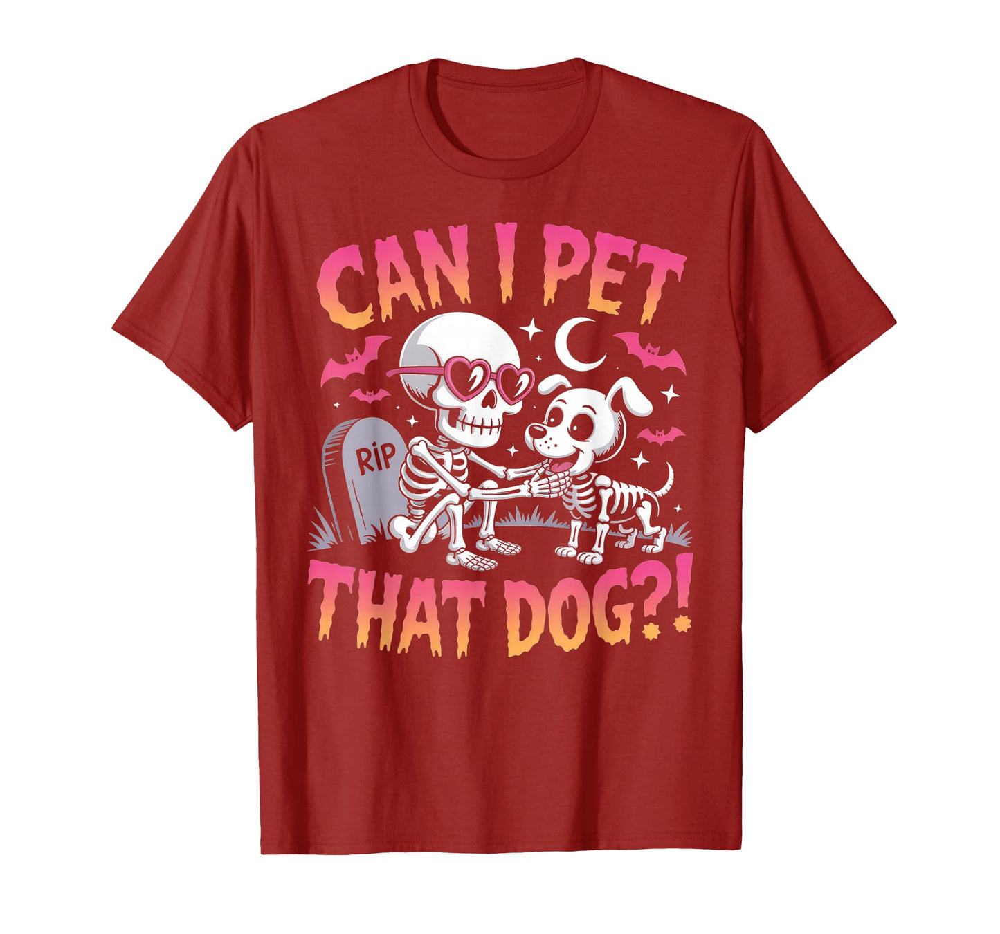 Can I Pet That Dog Funny Skeleton Dog Lover Halloween Outfit T-Shirt