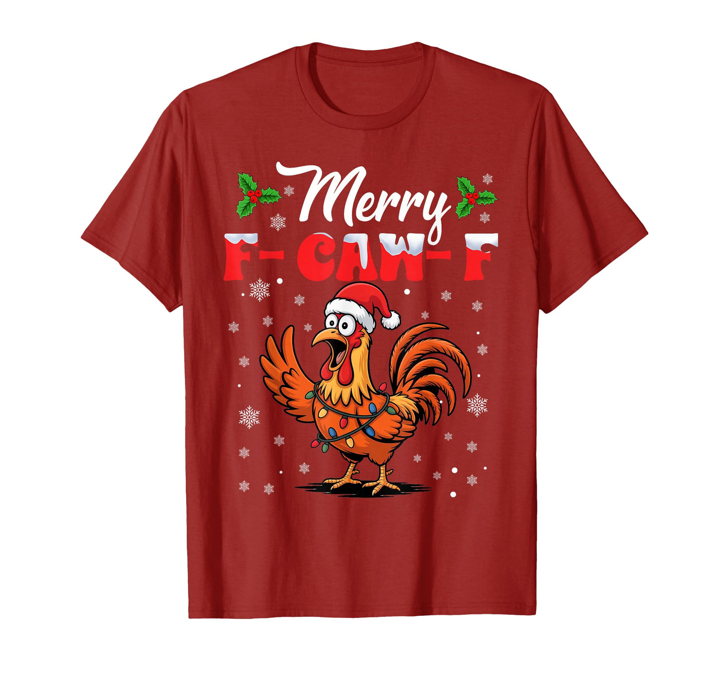 Funny F-Caw-F Chicken Shirts FCAWF Chicken Rooster Christmas T-Shirt