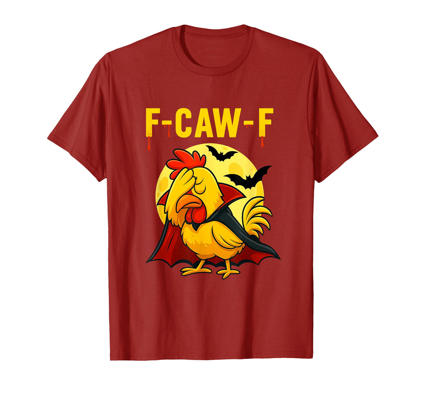 Funny F-Caw-F Chicken FCAWF Chicken Rooster Meme Halloween T-Shirt
