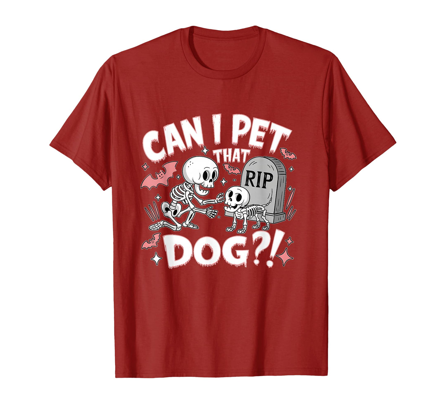 Can I Pet That Dog Skeleton Halloween T-Shirt