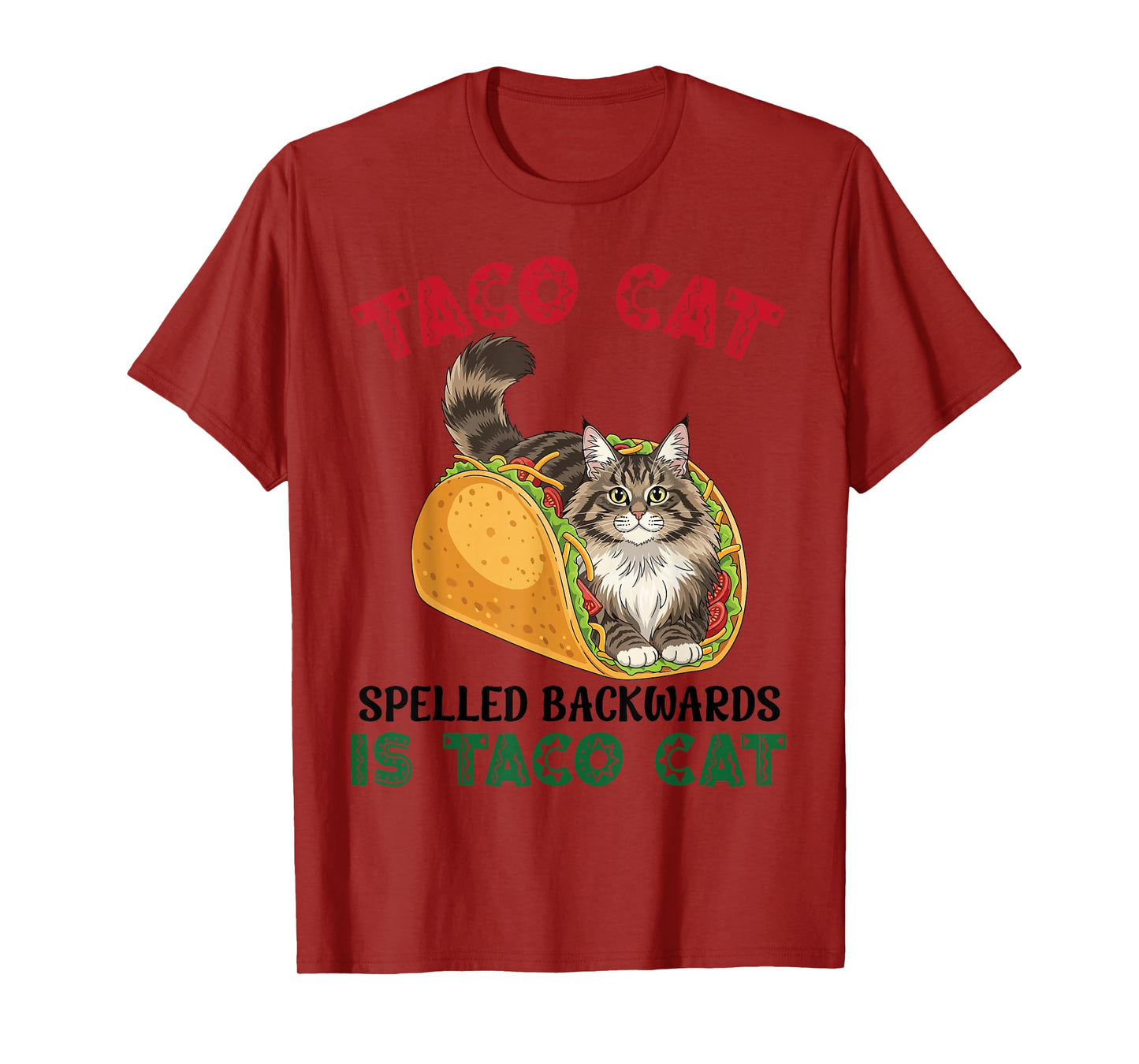 Norwegian Forest Taco Cat Spelled Backwards Taco Inside Cat T-Shirt