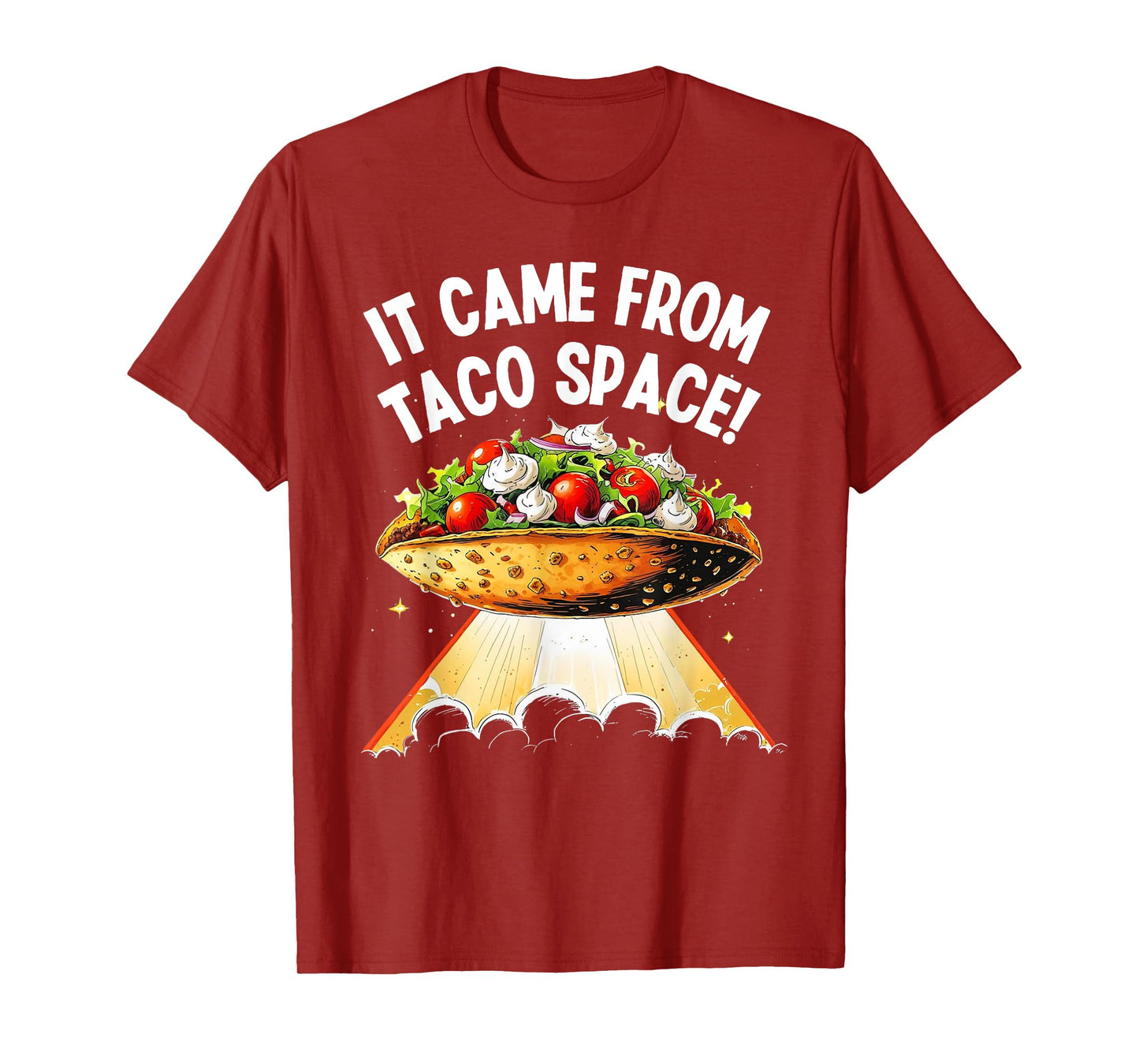It Came from Taco Space! Funny Flying Nacho/Taco T-Shirt