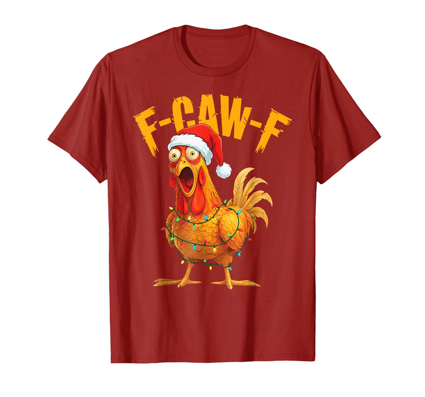 F-Caw-F Chicken FCAWF Chicken Christmas Light Santa Hat T-Shirt