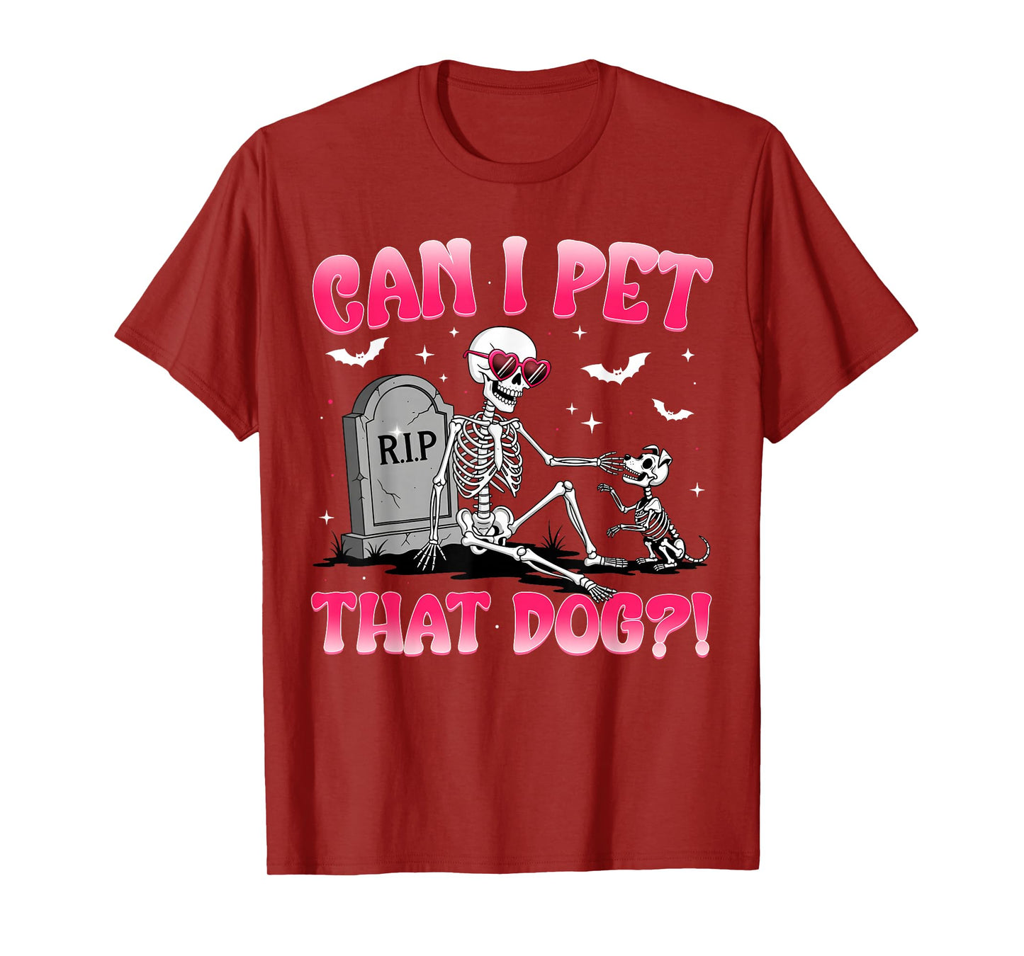 Funny Skeleton Dog Lover Halloween Can I Pet That Dog T-Shirt