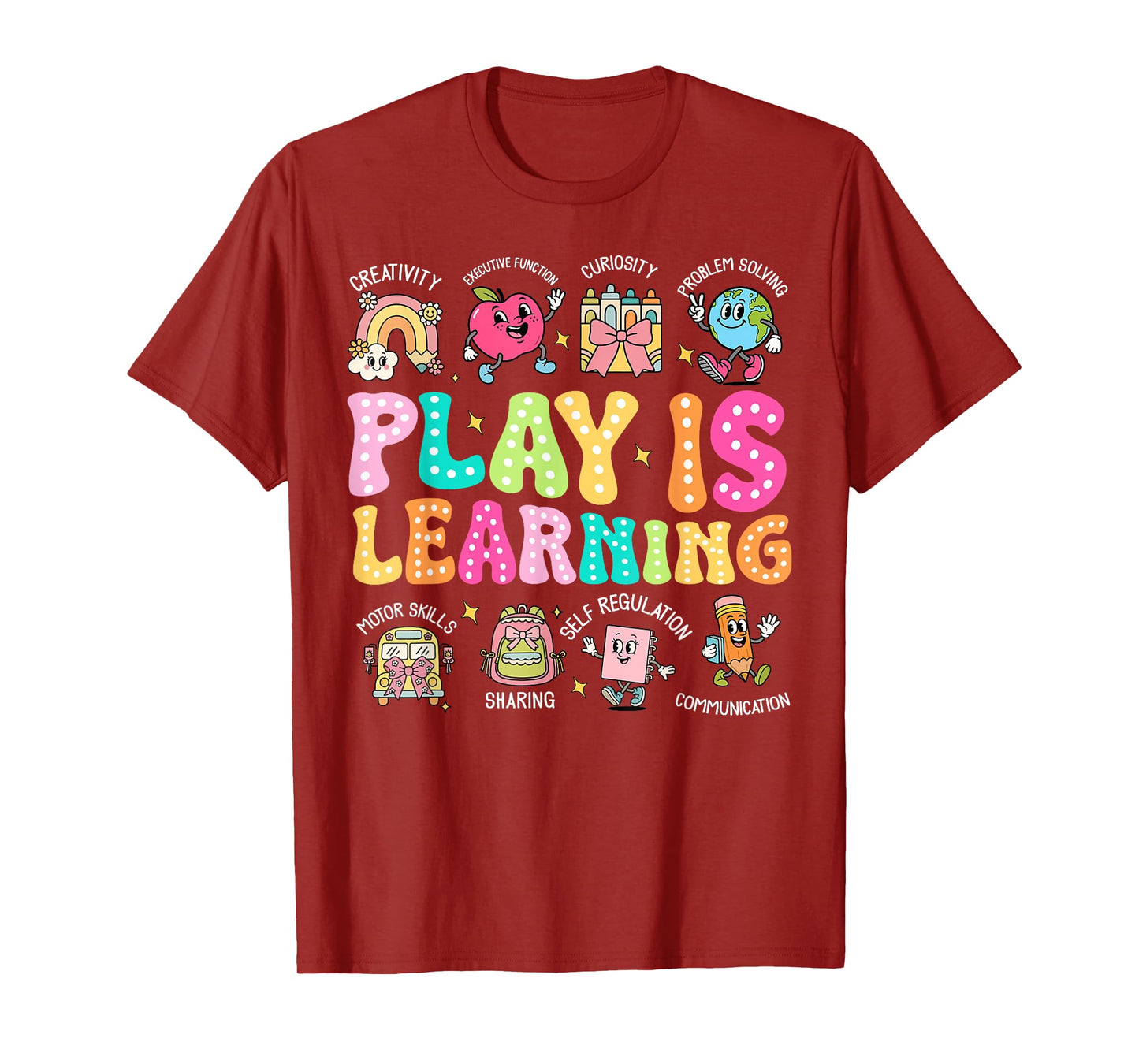 Play Is Learning Teacher First Day Of School Back To School T-Shirt