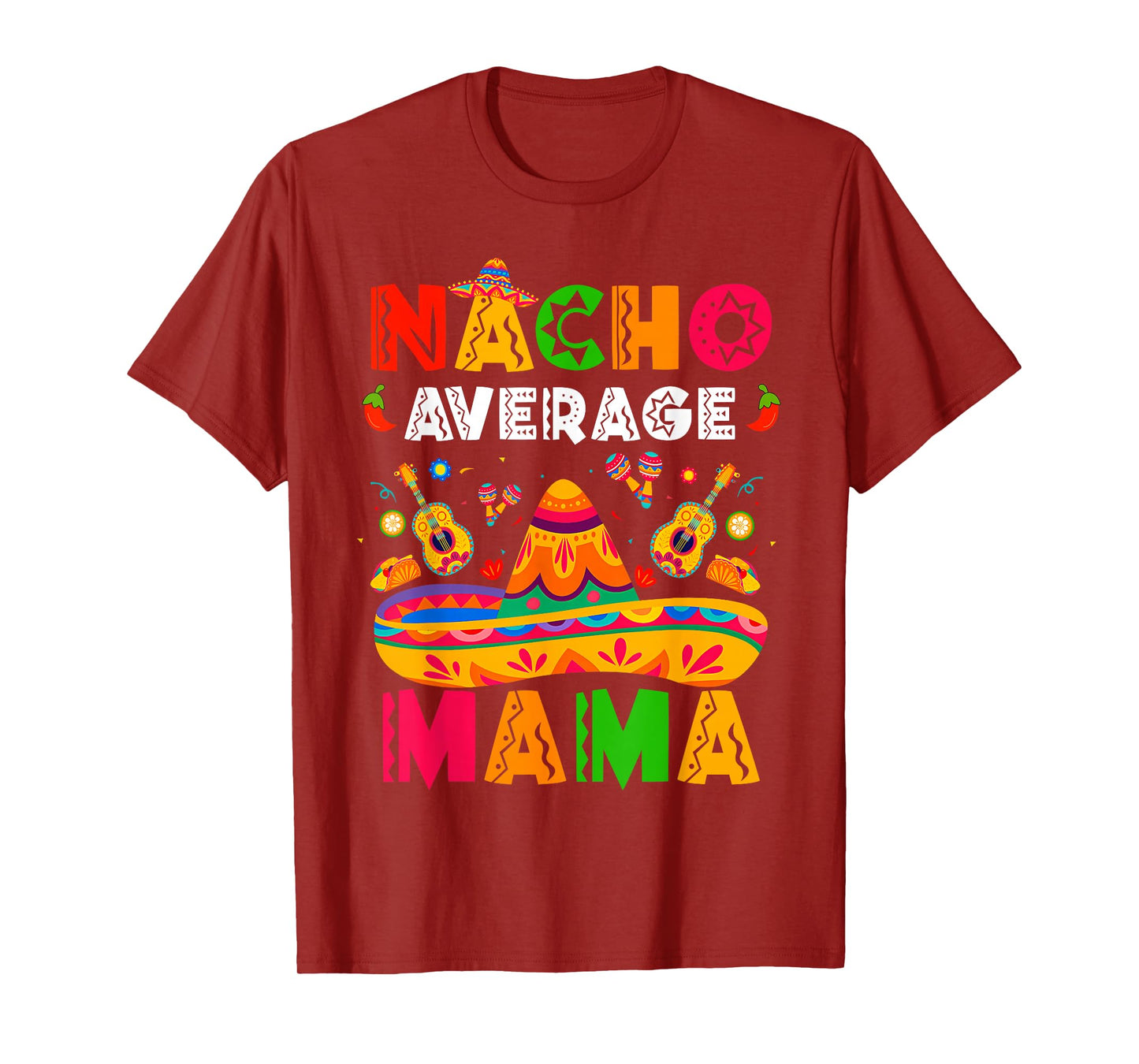 Nacho Average Mama Cinco De Mayo Mexican Matching Family T-Shirt