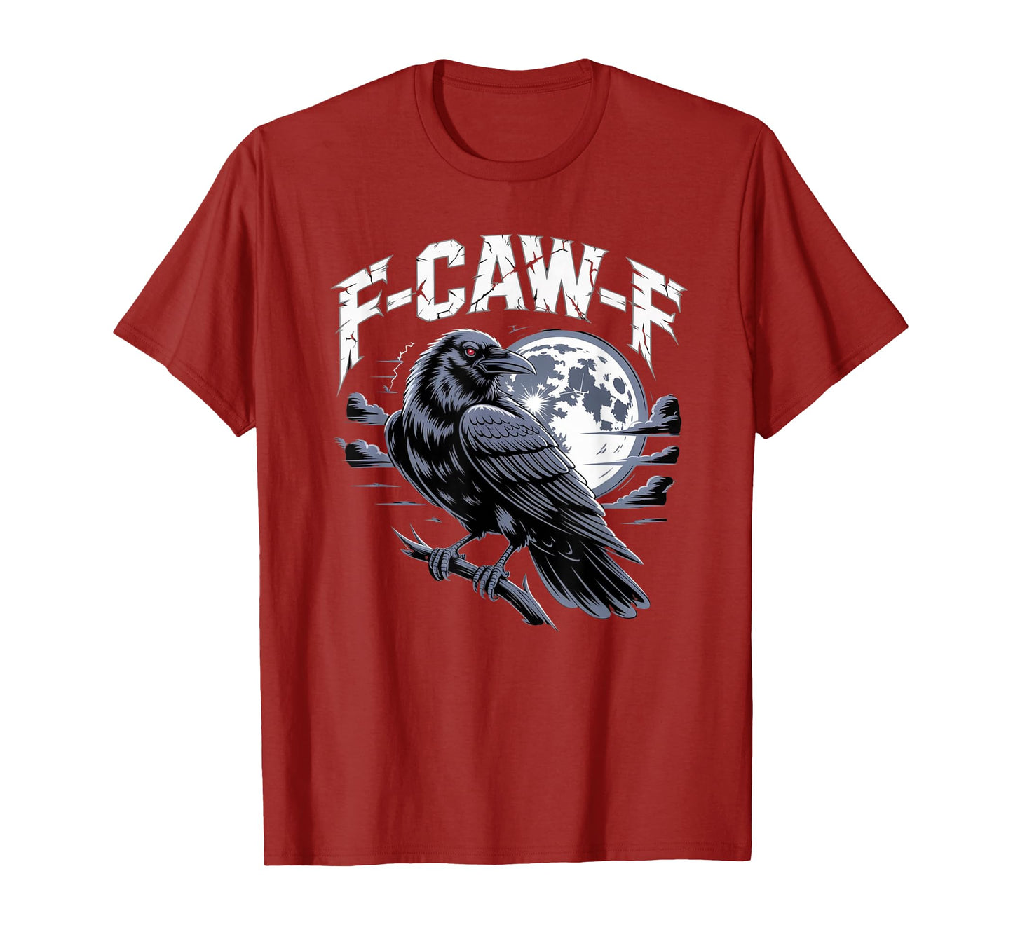 Black Crow, F-Caw-F Funny Black Bird Moon Gothic Adult Humor T-Shirt