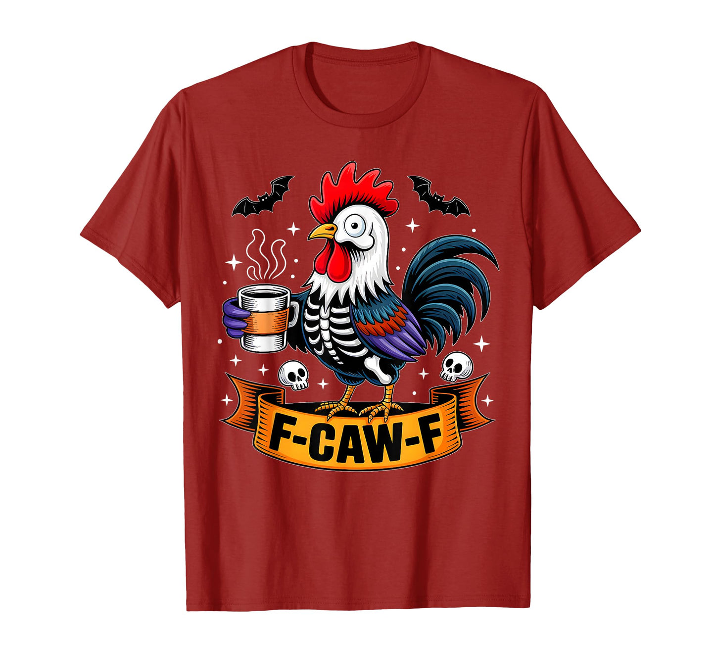 F-Caw-F Funny Quote Rooster Meme Skeleton Chicken Halloween T-Shirt