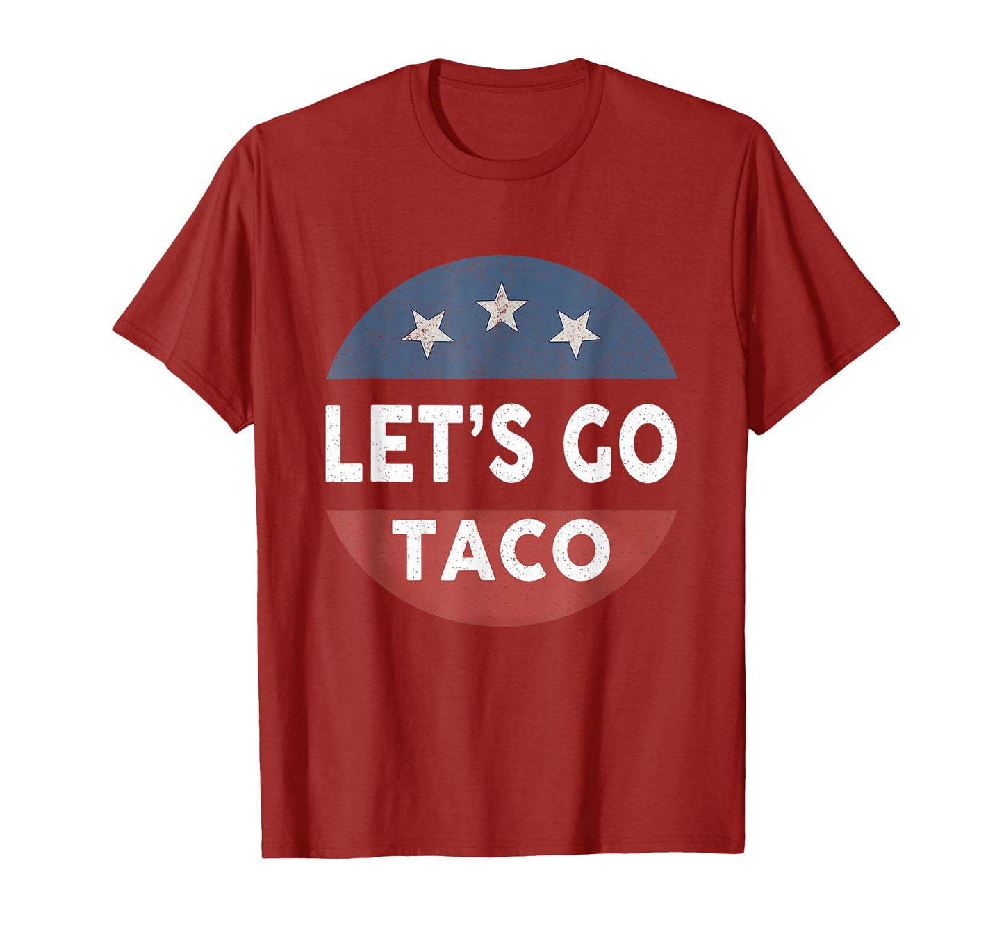 Funny Taco Let's Go Taco T-Shirt