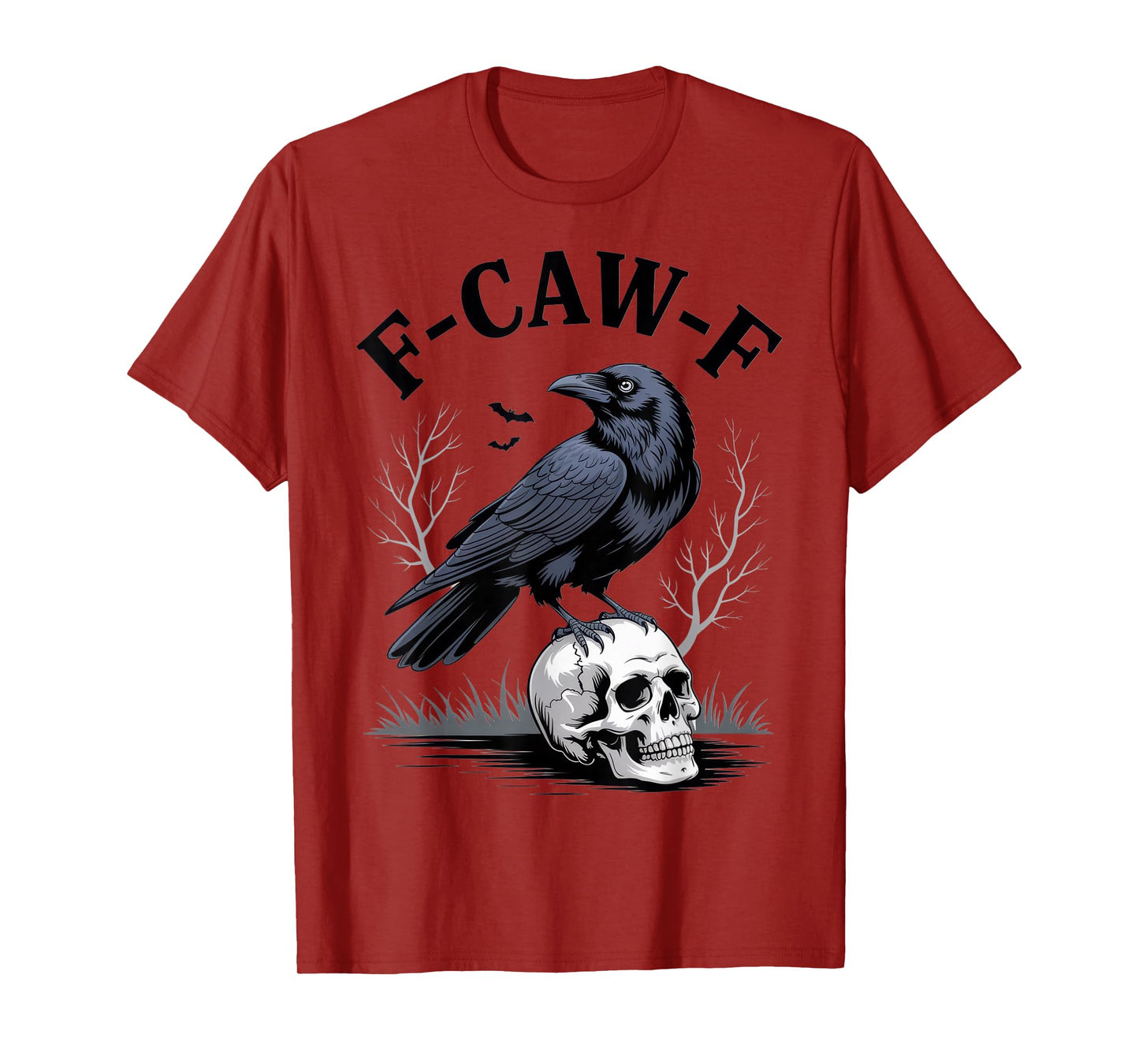 F-CAW-F Funny Ravens Halloween Mood Dark Humor T-Shirt