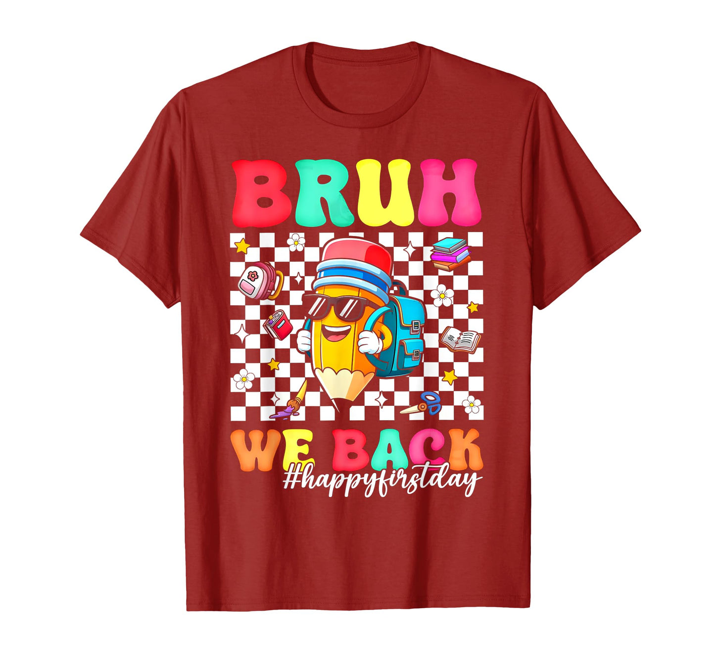 Bruh We Back Pencil First Day Of School Boys Girls Kids T-Shirt