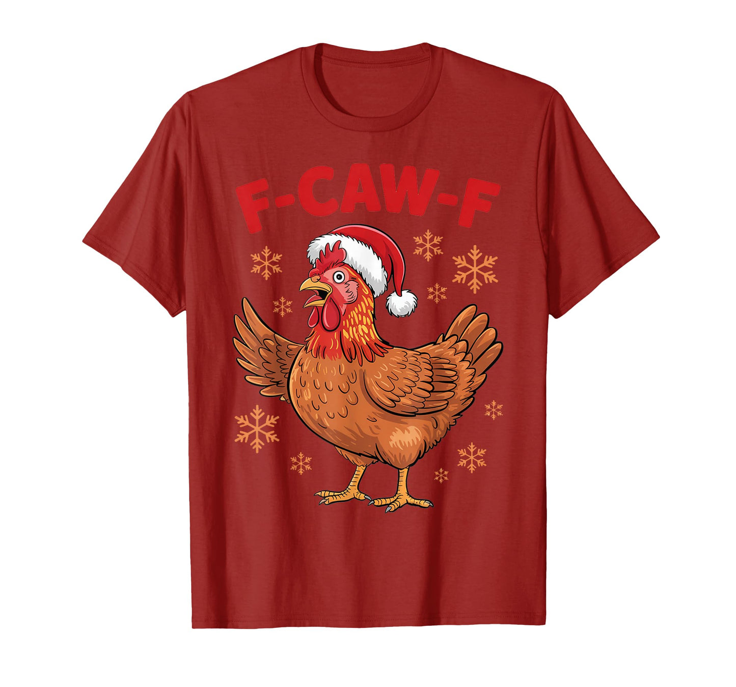 Christmas F-Caw-F Rooster Chicken Pun Meme, Viral Humor T-Shirt