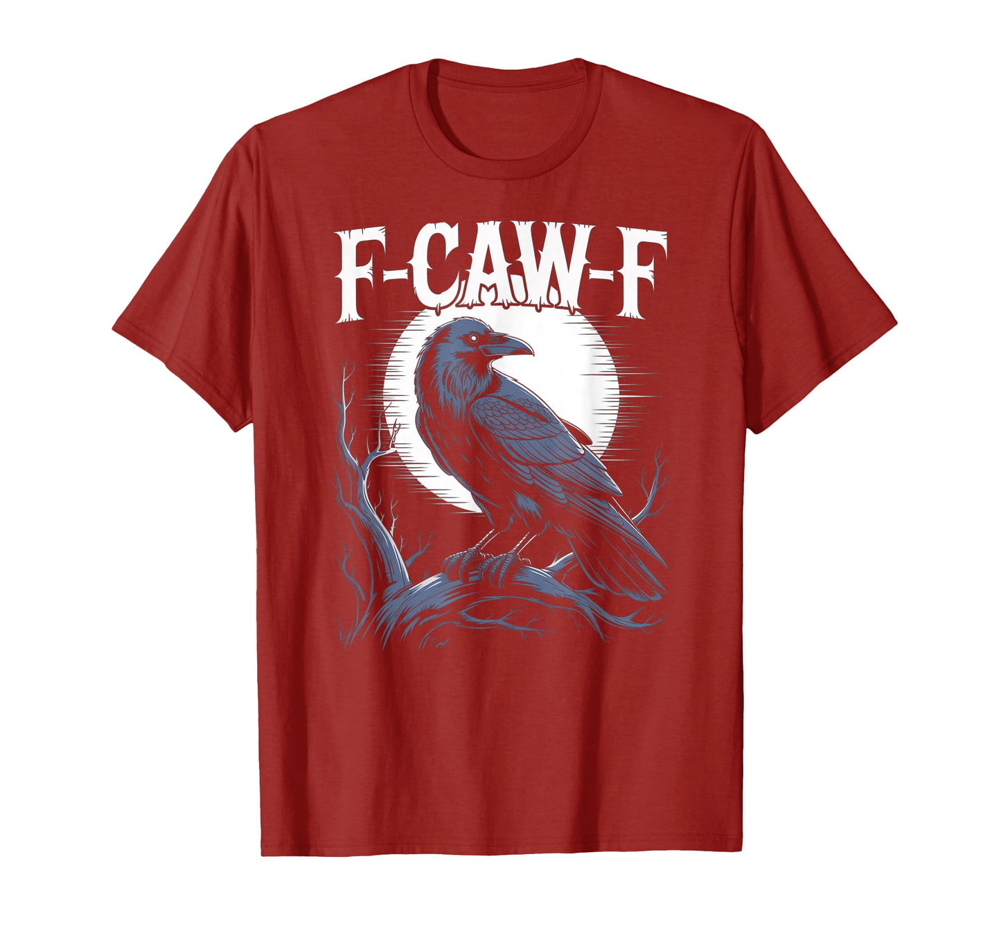 Funny F-CAW-F Crow Black Crow F-Caw-F Funny Black Bird Moon T-Shirt