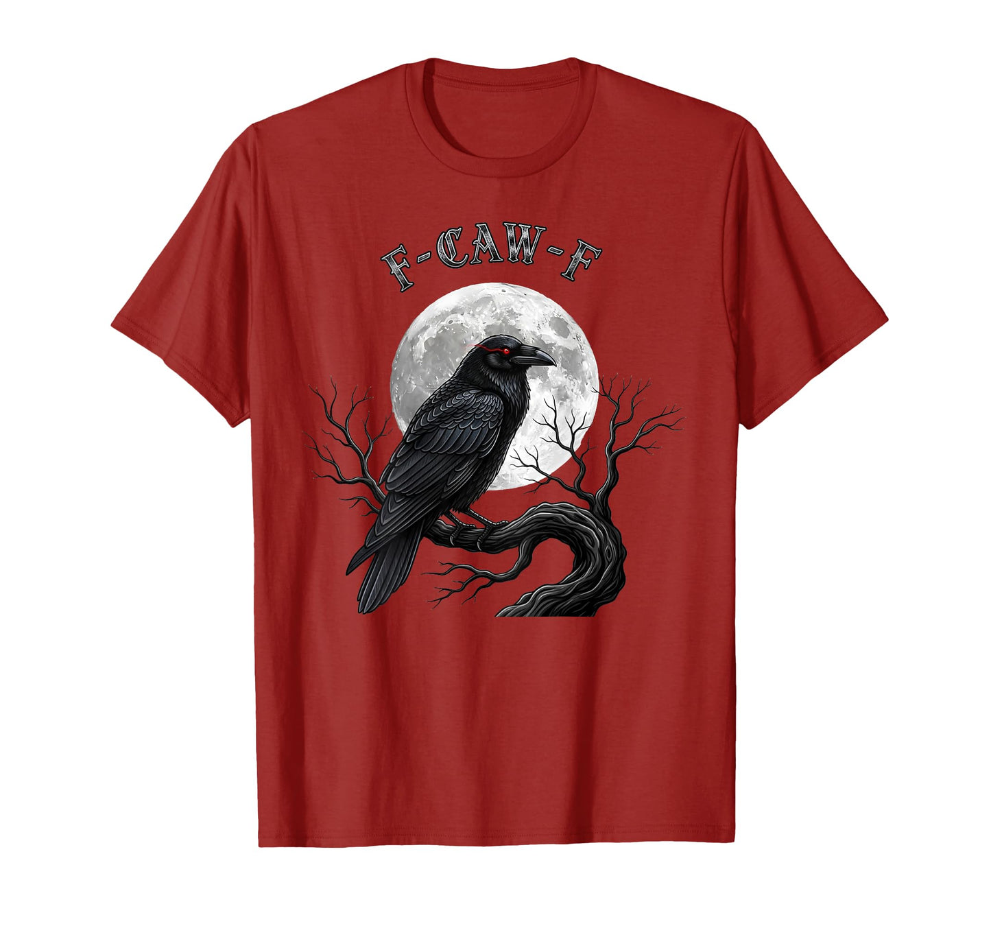 Black Crow, F-Caw-F Funny Black Bird Moon Gothic Adult Humor T-Shirt