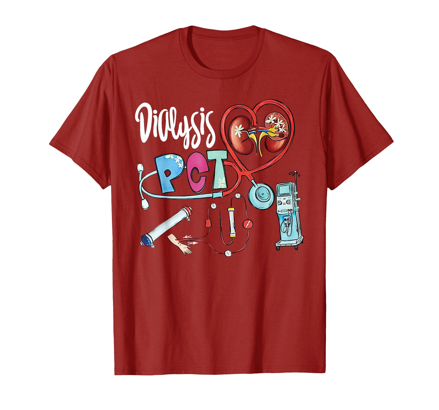 Dialysis PCT Stethoscope Heart Kidney Nephrology Technician T-Shirt