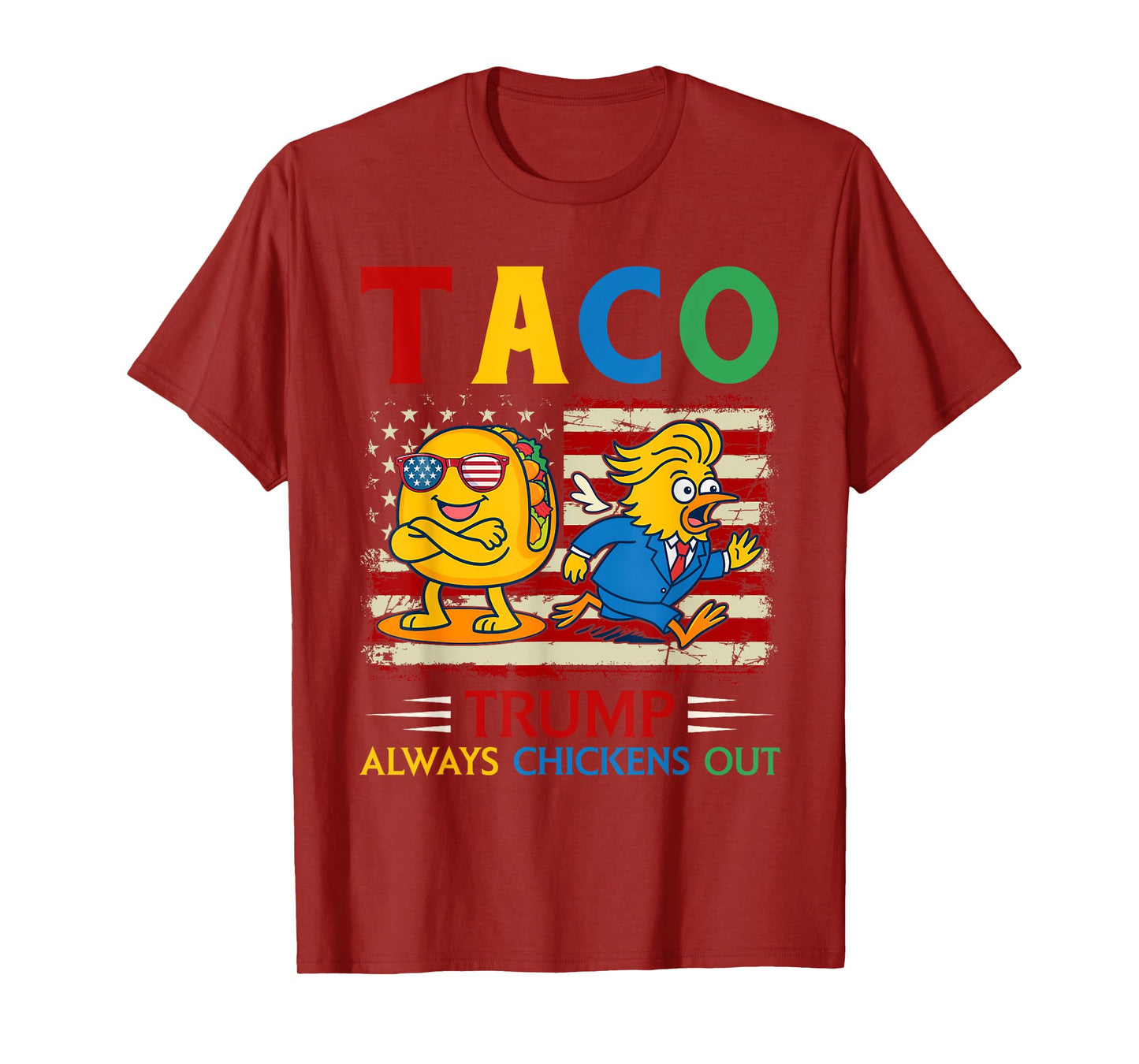 Funny Trump Taco Trump Always Chickens Out T-Shirt