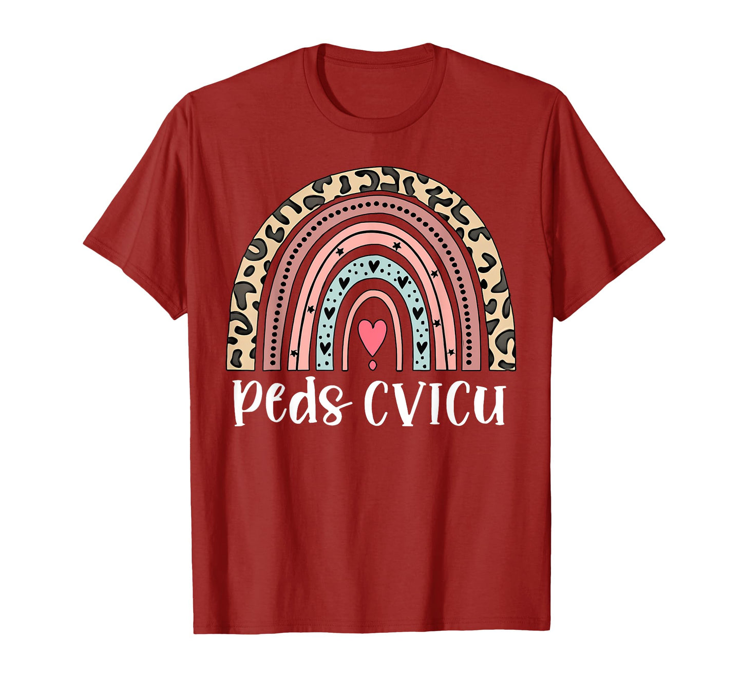 Leopard Rainbow Peds CVICU Nurse Pediatric CVICU Nurse T-Shirt