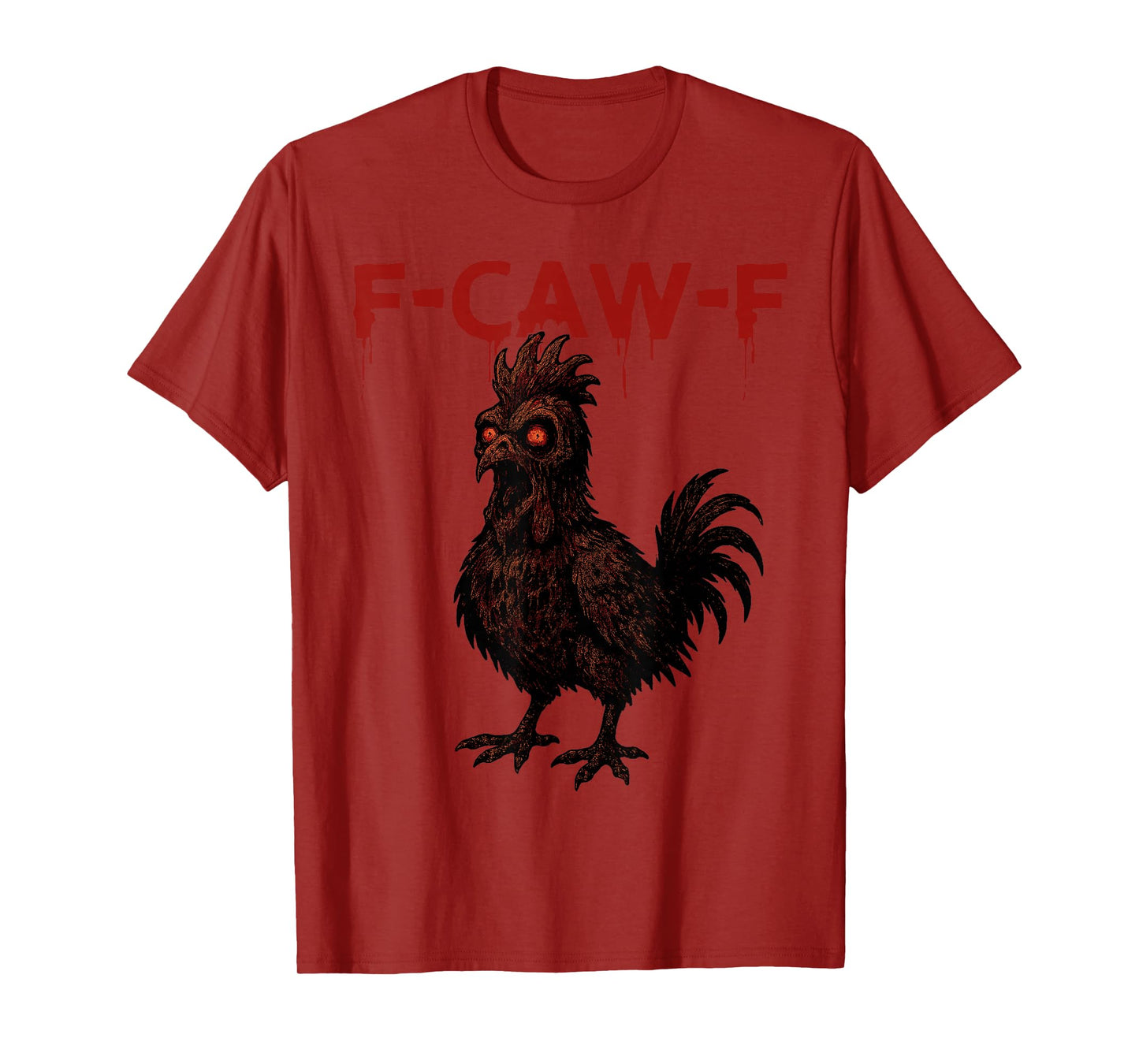 F-Caw-F Halloween Horror Black Rooster Meme Humor Chicken T-Shirt