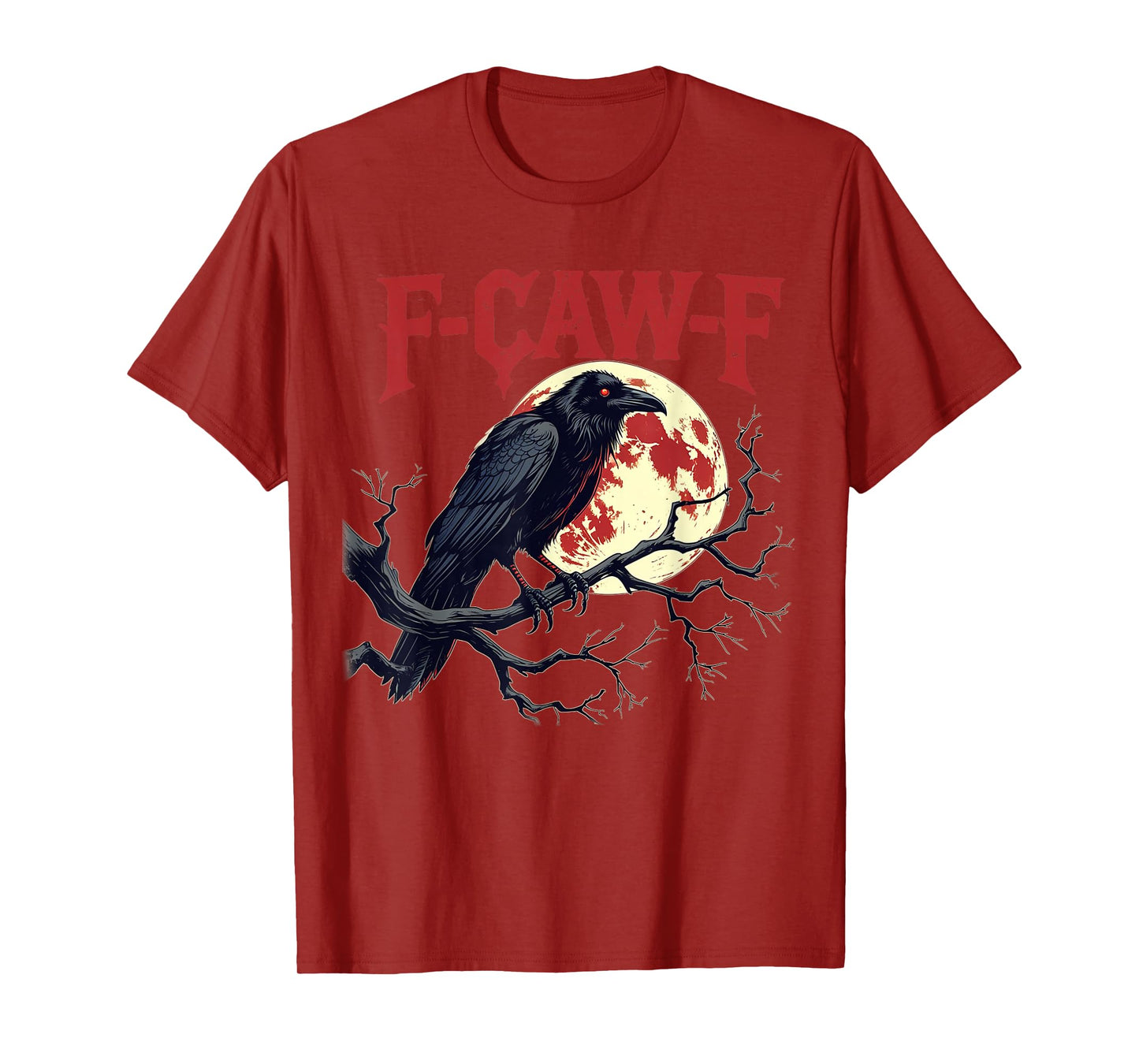 F-Caw-F Graphic for Halloween Art and Crow Lover T-Shirt