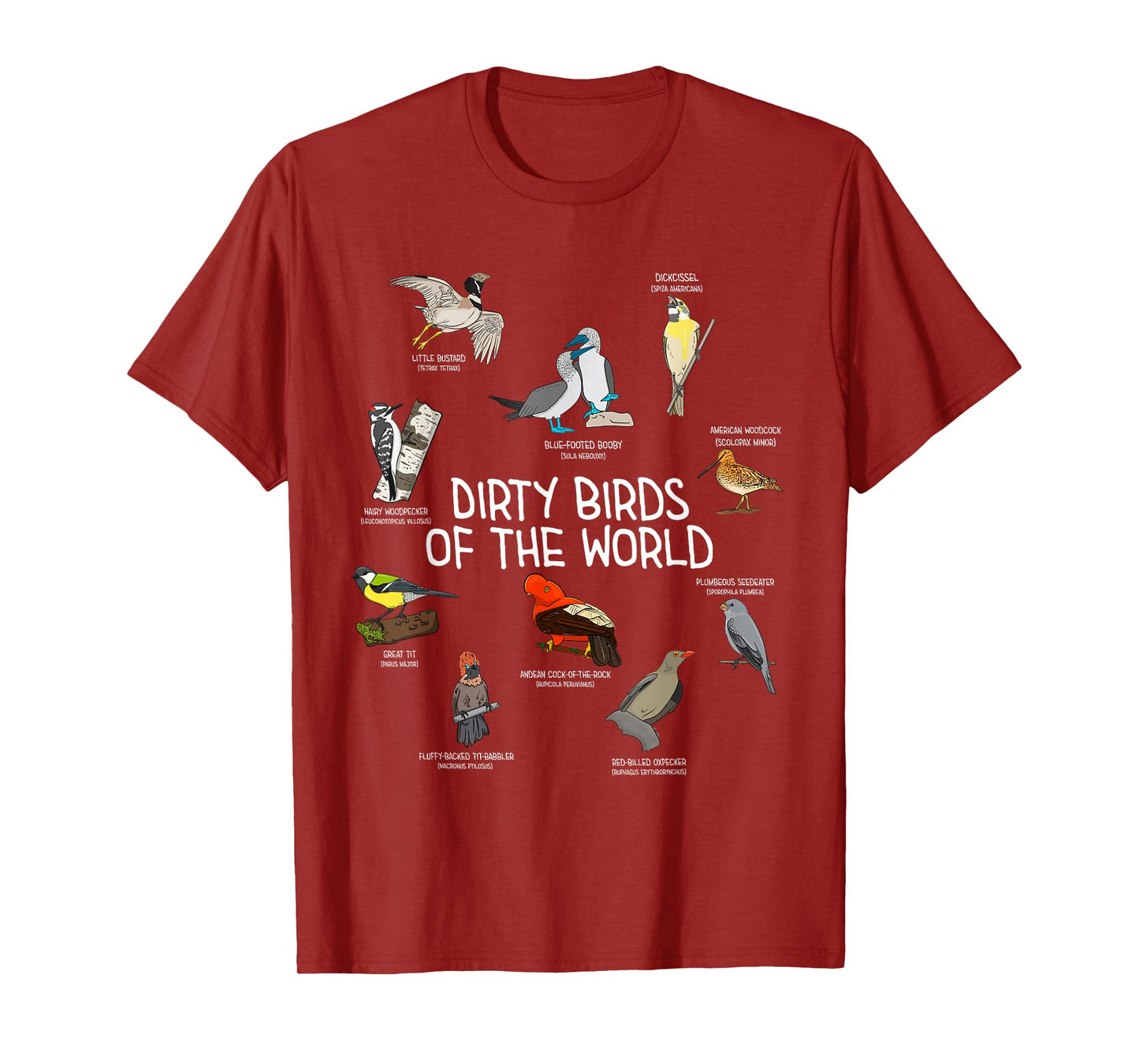 Bird Watching Dirty Birds Of The World Funny Birding T-Shirt