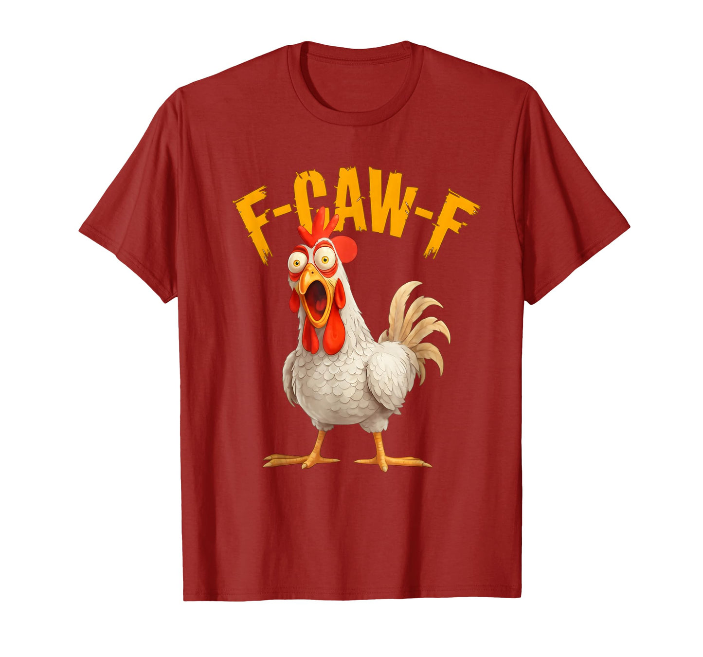 Funny F-Caw-F Chicken FCAWF Chicken Thanksgiving T-Shirt