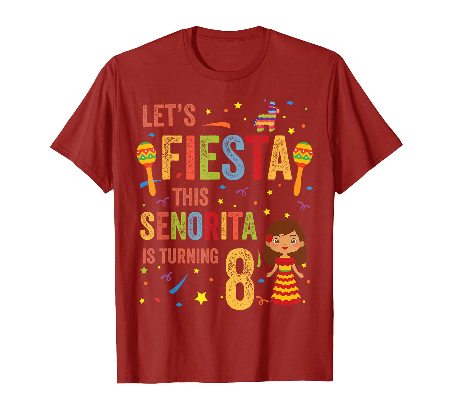 Let's Fiesta This Senorita Is Turning 8 Mexican 8th Birthday T-Shirt