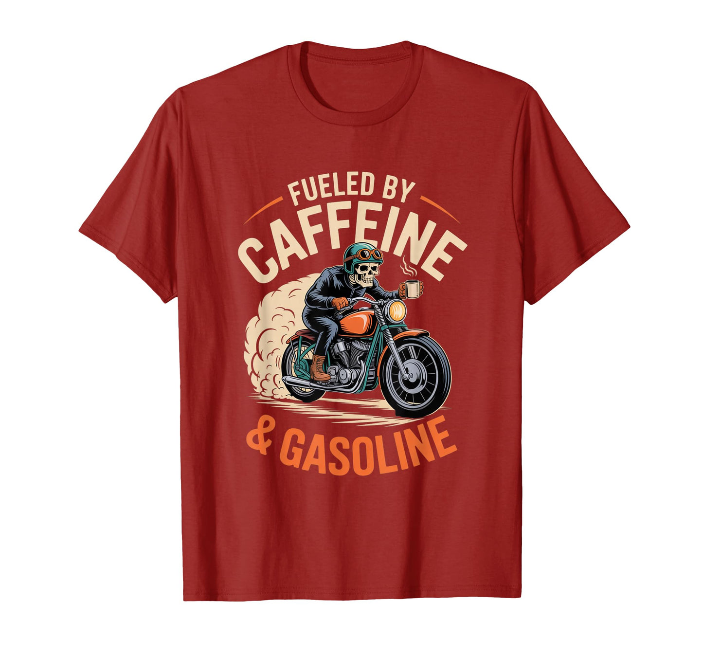 Fueled by Caffeine and Gasoline Outfit for Biker dad Coffee T-Shirt