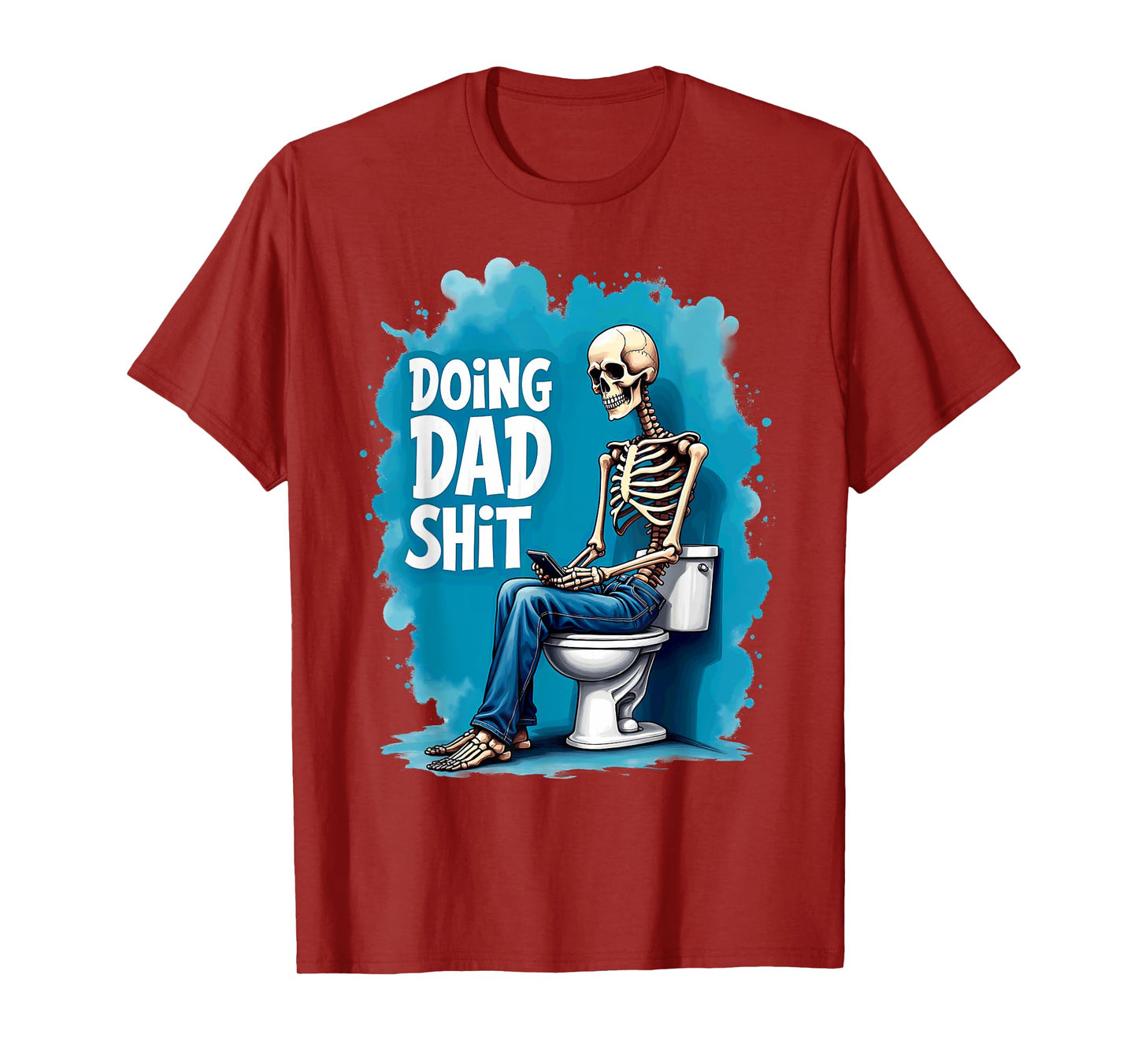 Toilet Joke Doing Dad Shit Skeleton Smartphone T-Shirt