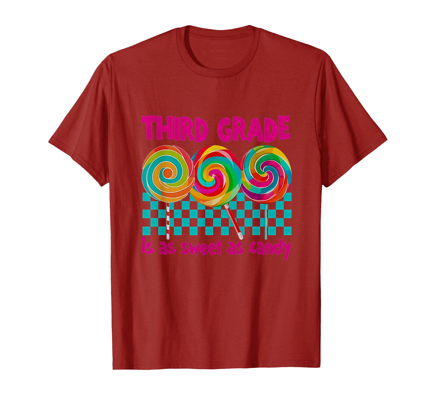 Third Grade is as Sweet as Candy Back To School Teacher T-Shirt