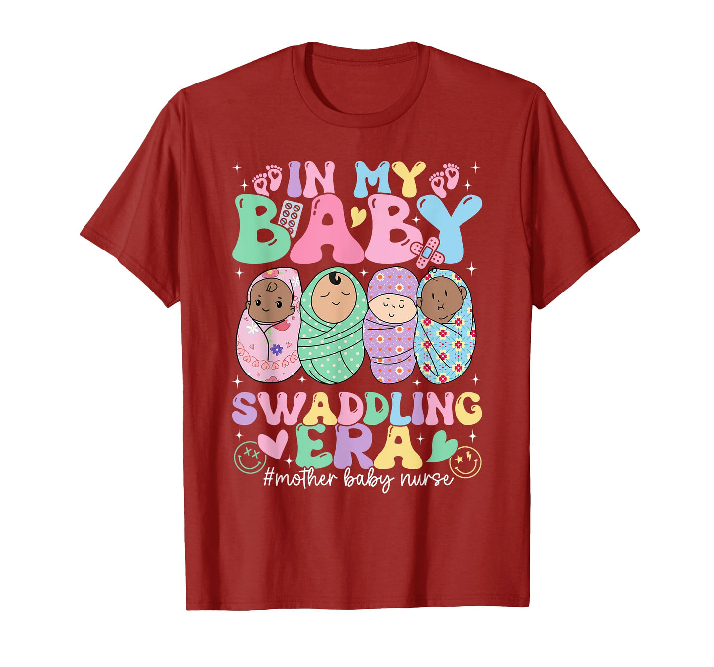 In My Baby Swaddling Era Mother Baby Nurse Postpartum Groovy T-Shirt