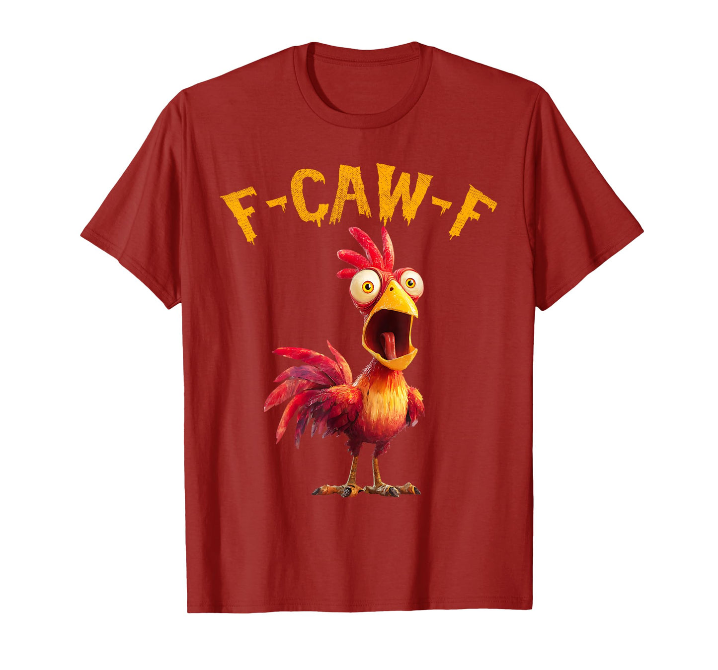 Funny F-Caw-F Chicken FCAWF Rooster Halloween Bird Crow T-Shirt