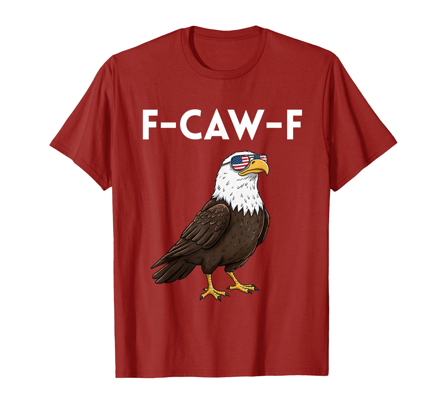 Funny FCAWF Cursing Cussing Bird Eagle Adult Humor T-Shirt