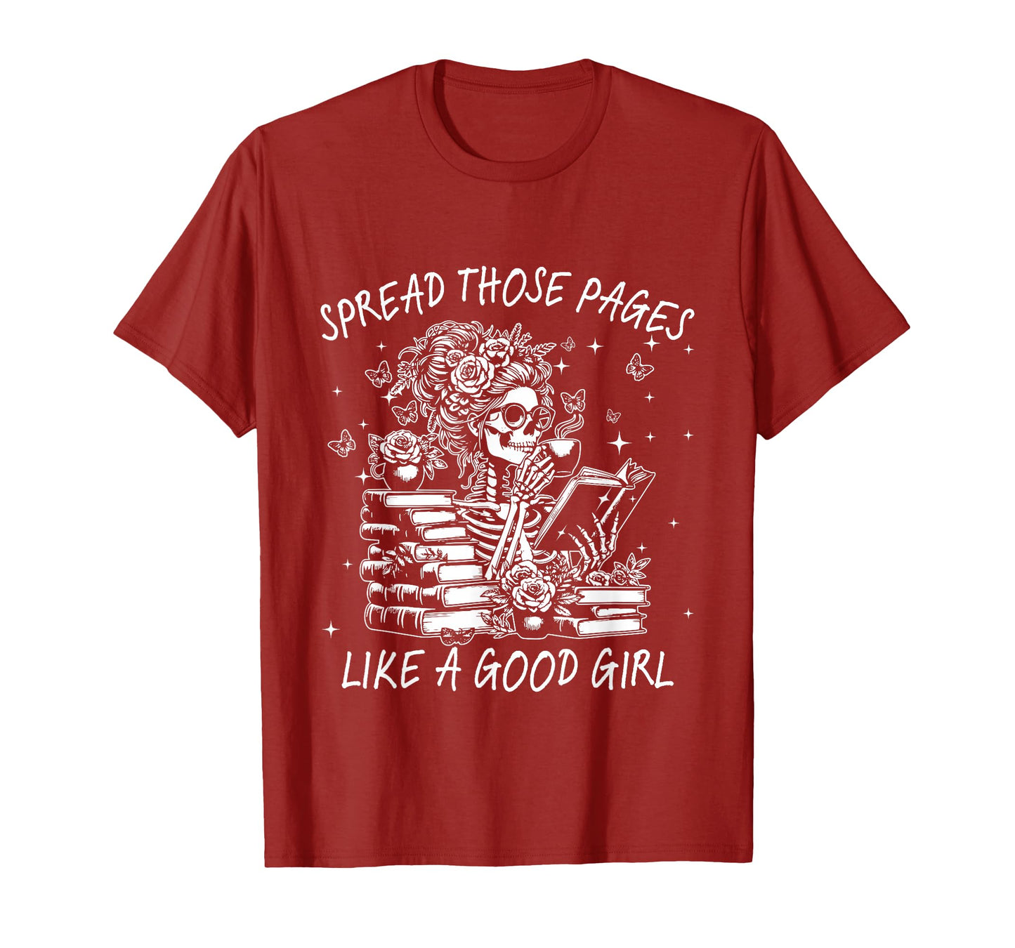 Funny Reading Spread Those Pages Like A Good Girl Skeleton T-Shirt