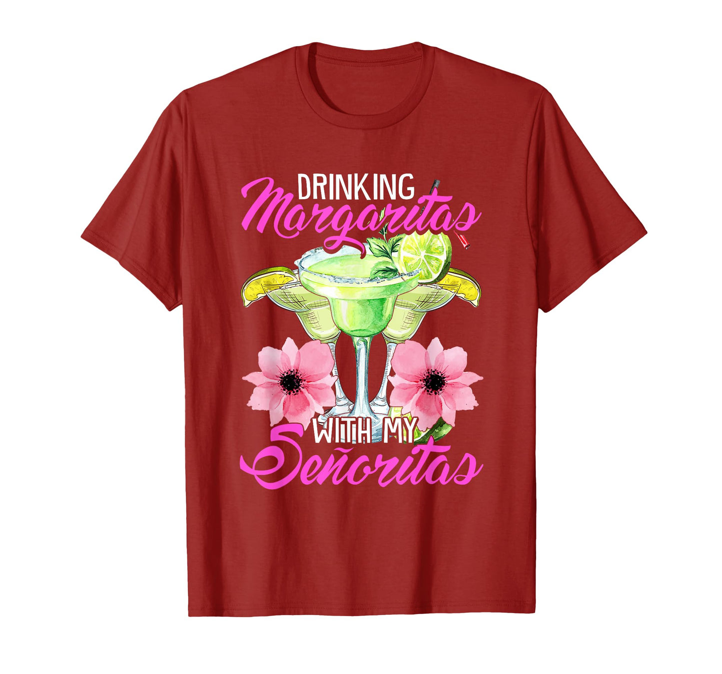 Drinking Margaritas With My Senoritas, Cute Drinking Ladies T-Shirt