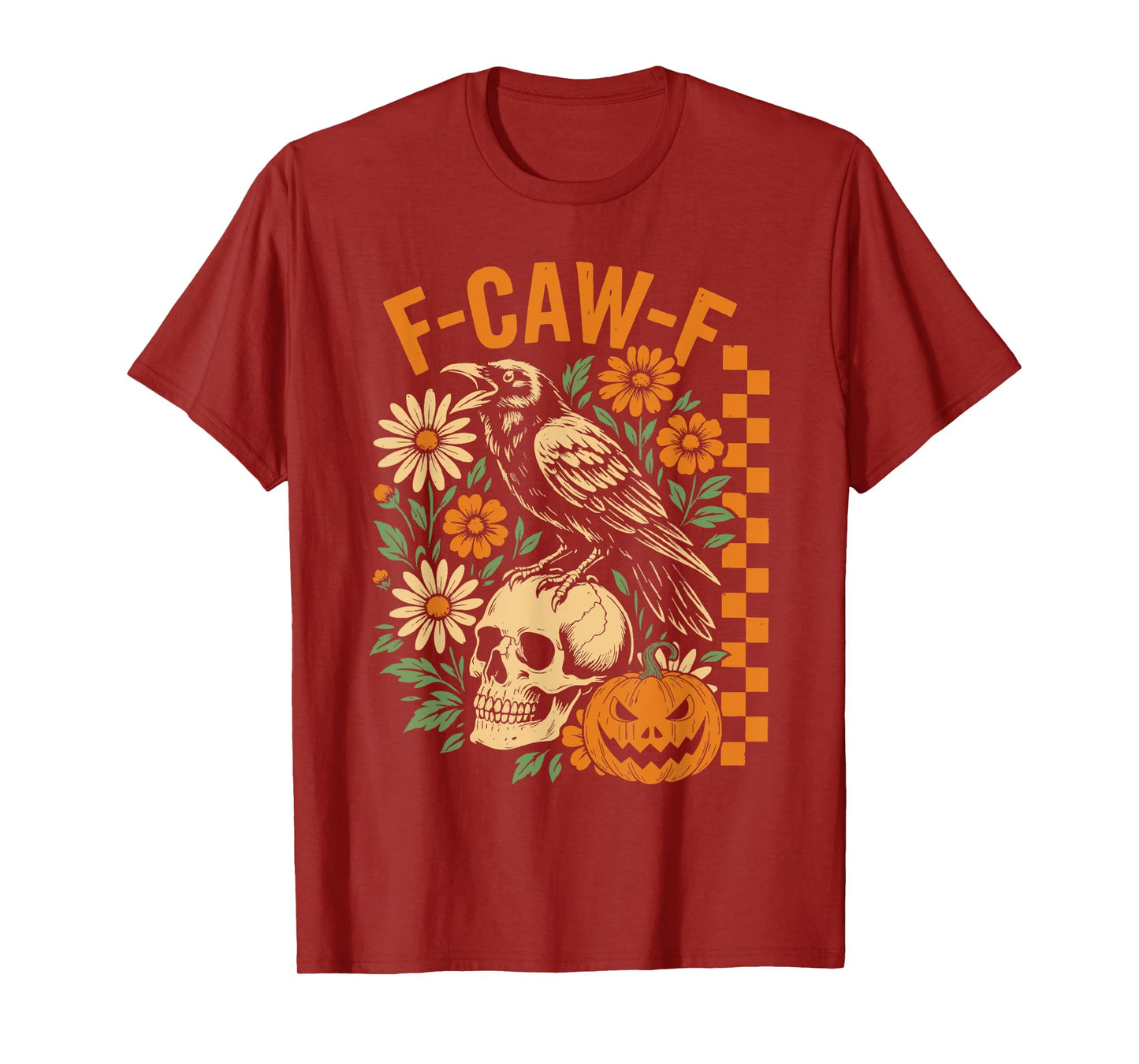 F-Caw-F Spooky Raven Skull Pumpkin Floral Halloween Skeleton T-Shirt