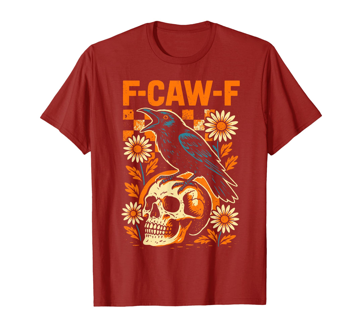 Crow F-Caw-F Funny Black Rook Bird Flowers Adult Humor T-Shirt